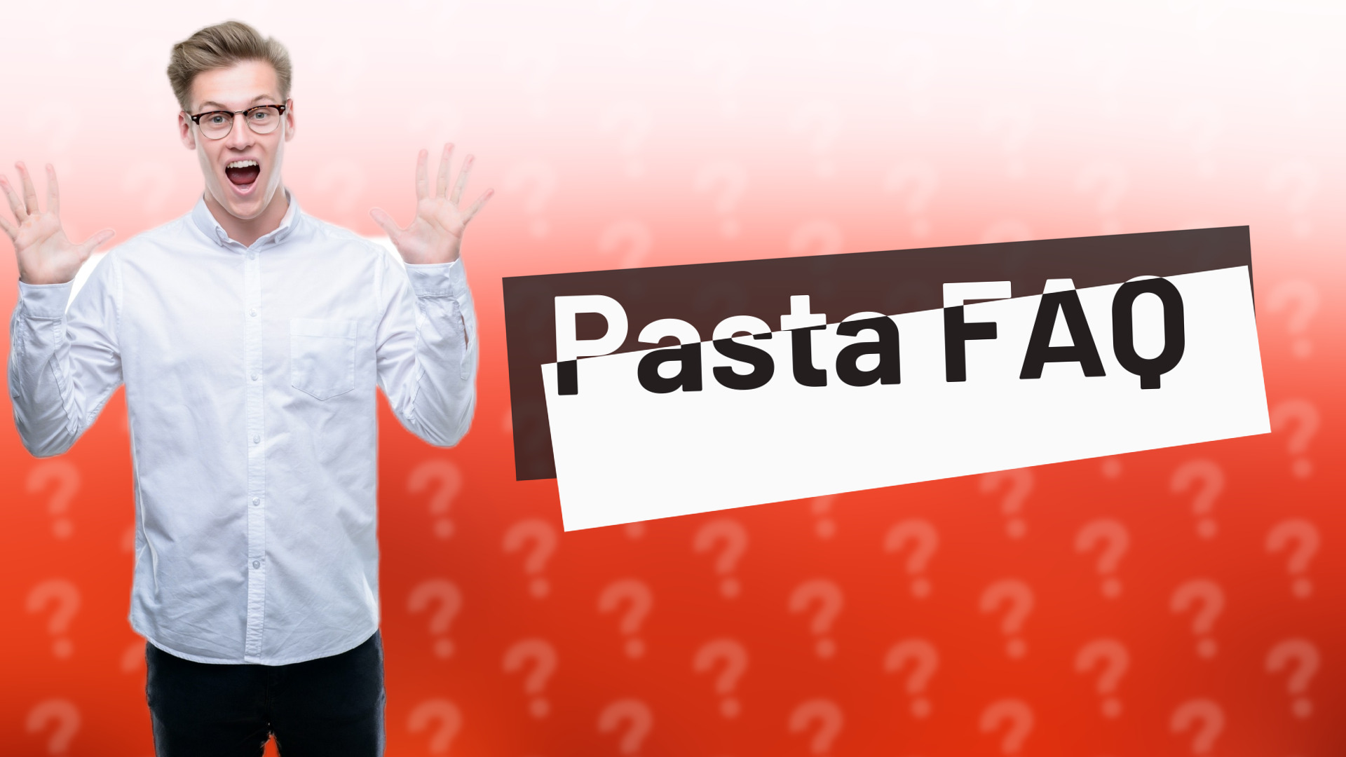 Pasta FAQ