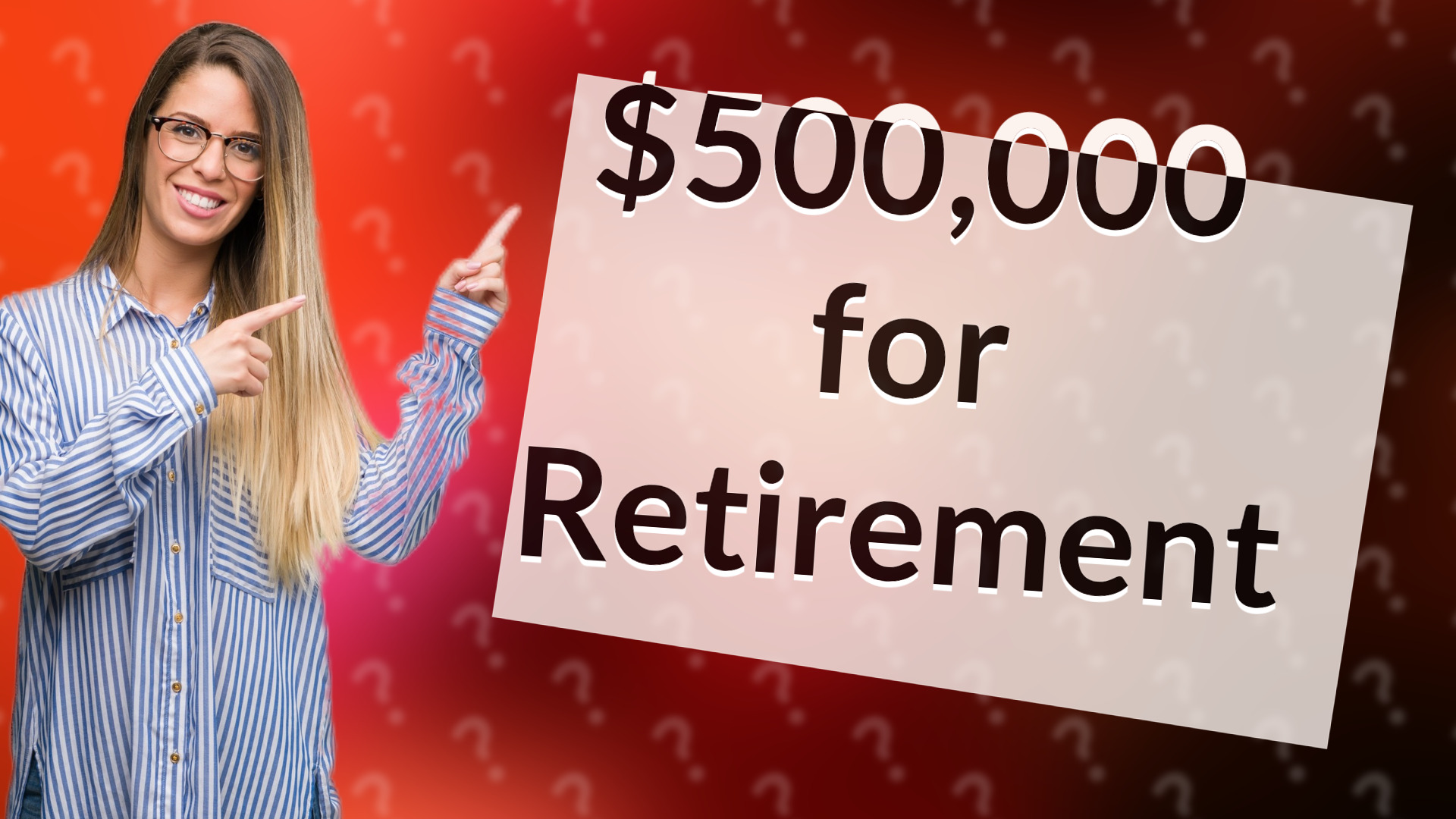 $500,000 for Retirement