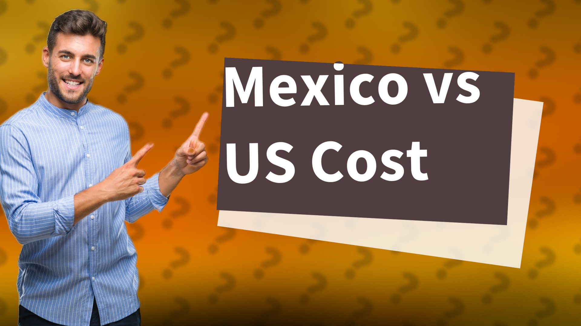 Mexico vs US Cost