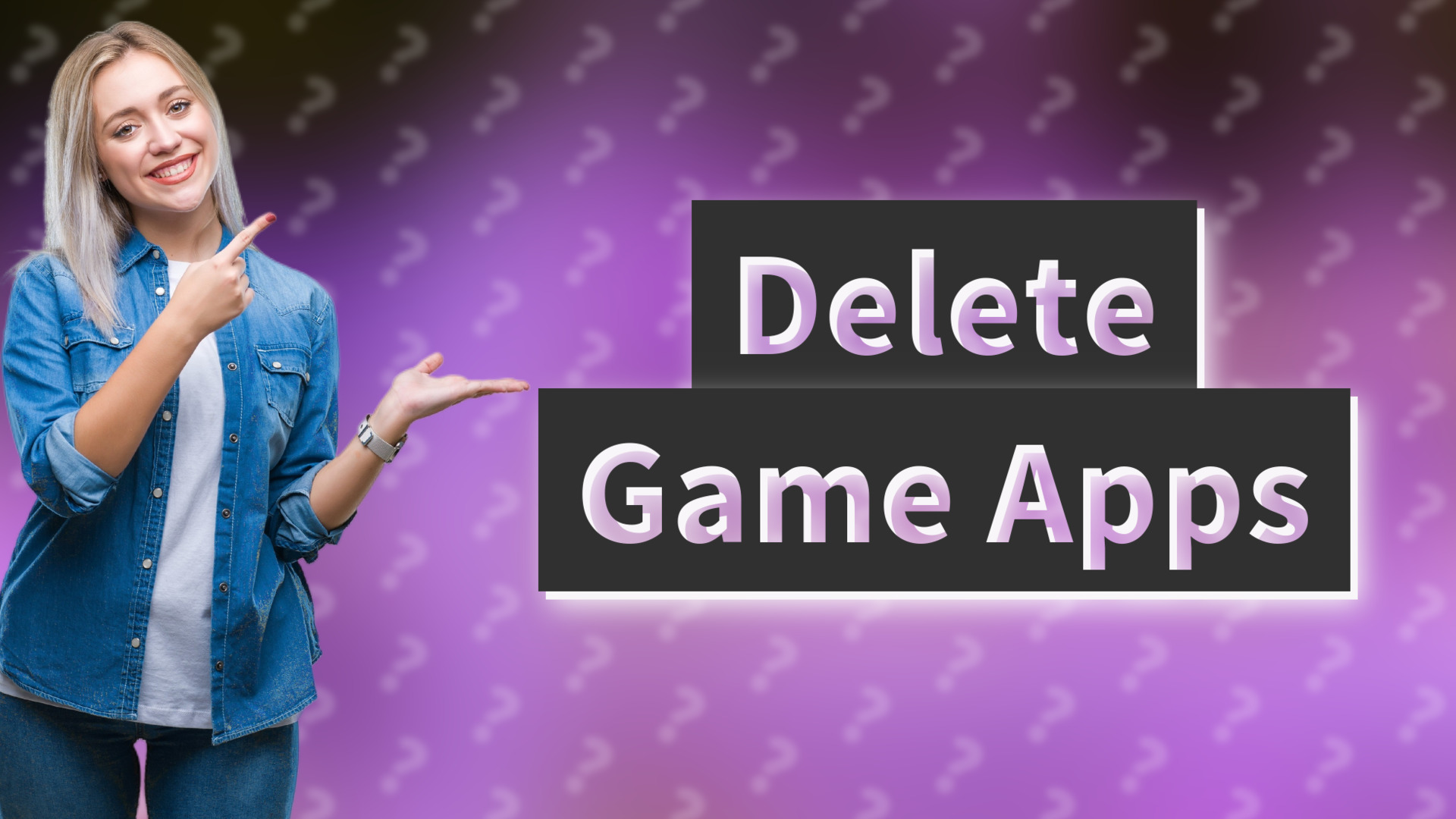Delete Game Apps