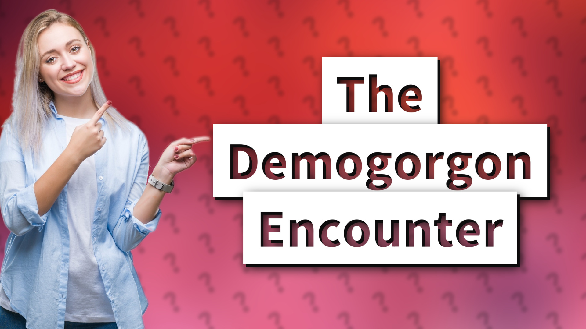 The Demogorgon Encounter