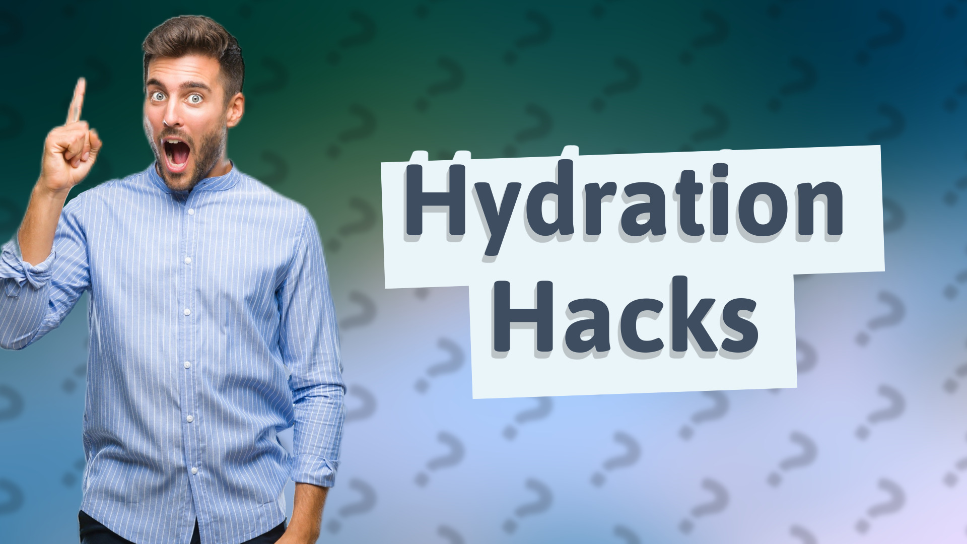 Hydration Hacks