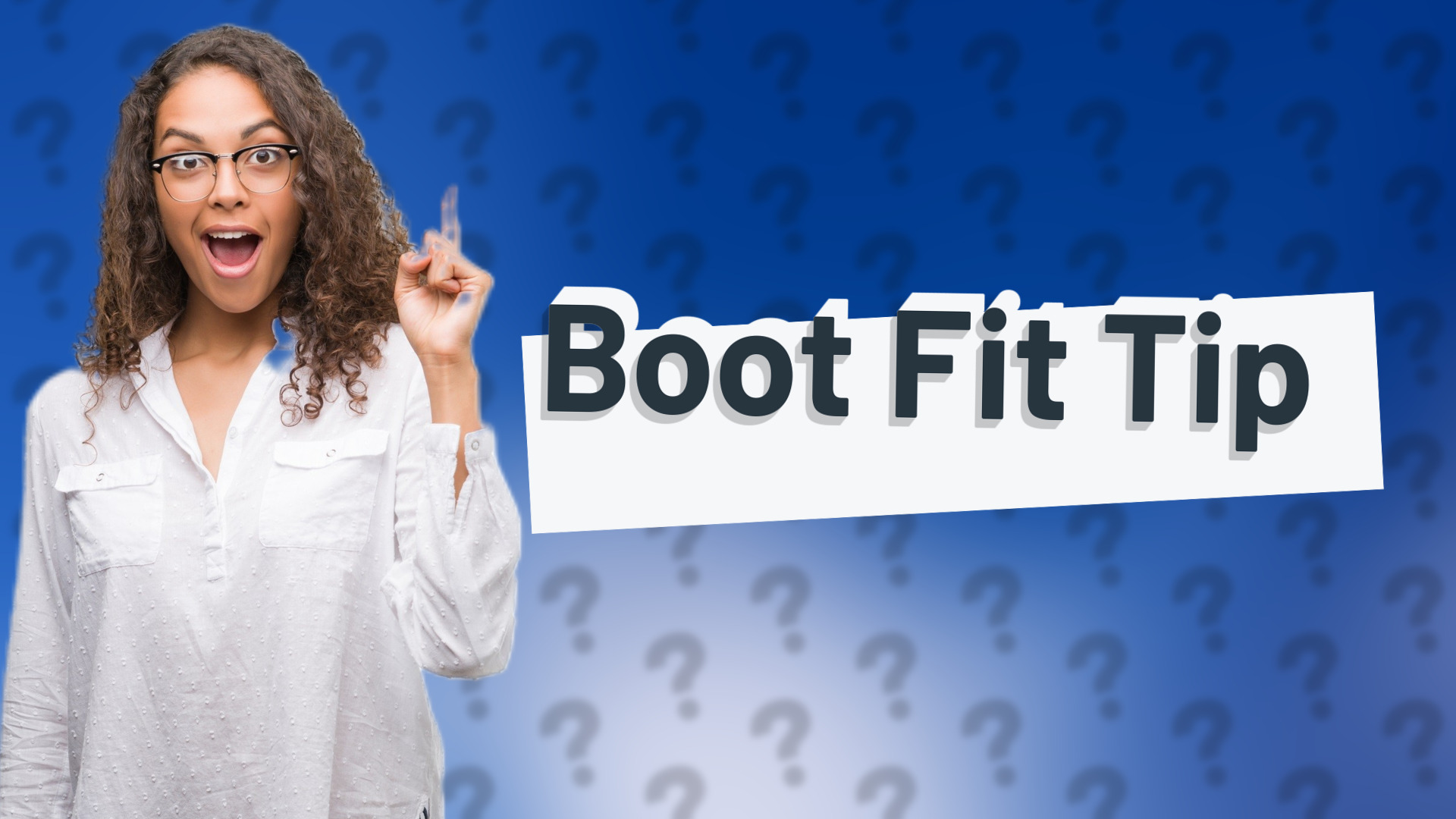 Boot Fit Tip
