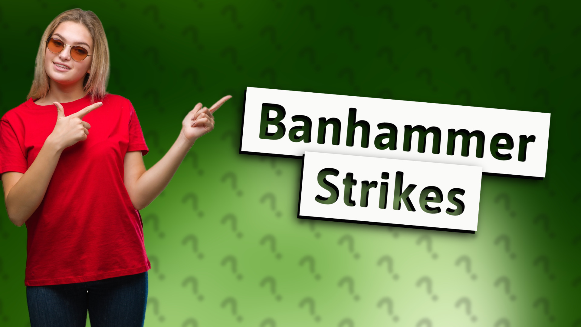 Banhammer Strikes