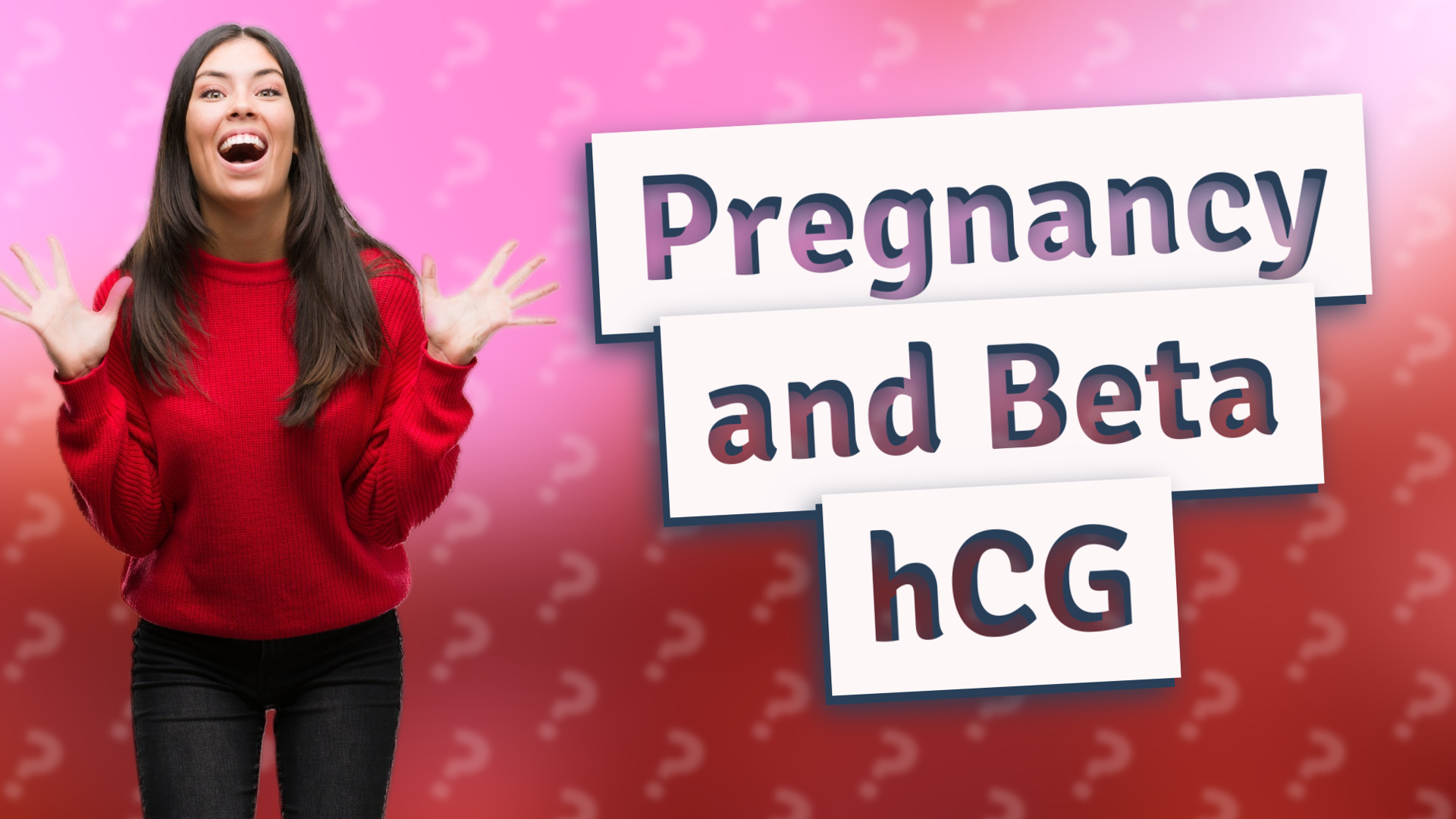Pregnancy and Beta hCG