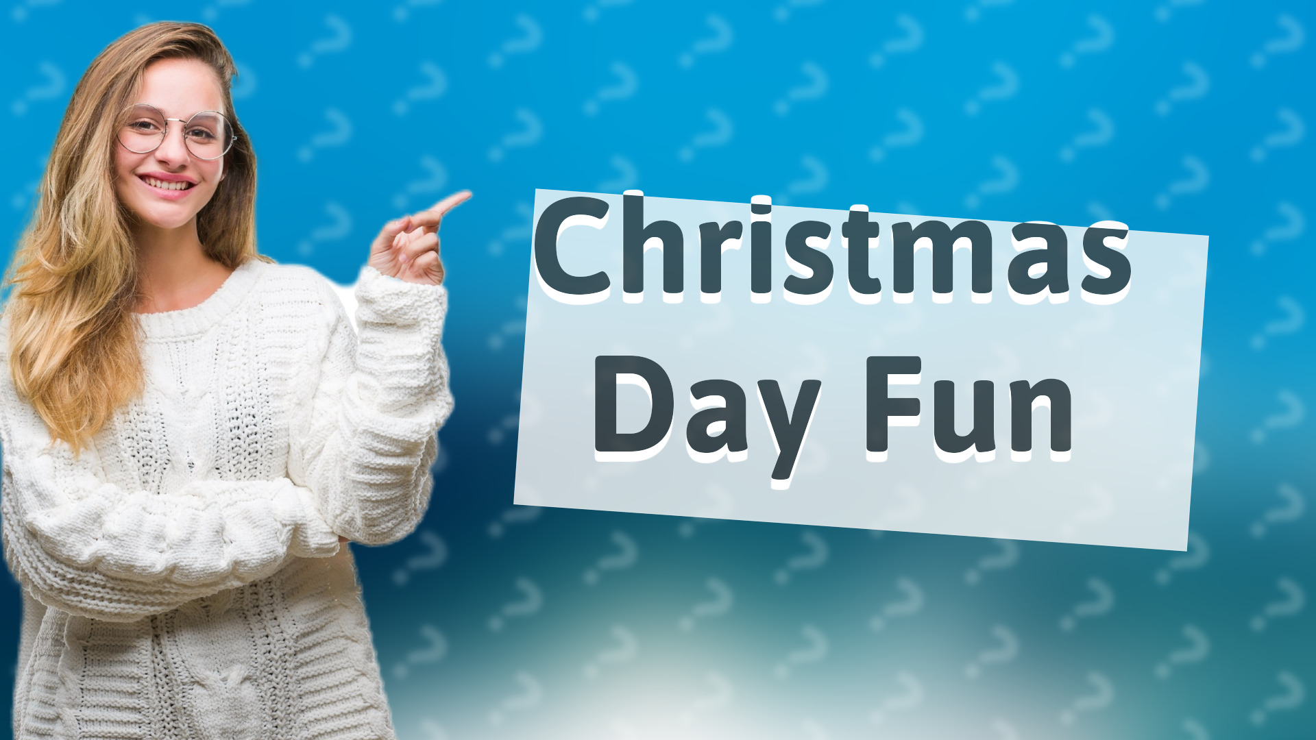 Christmas Day Fun
