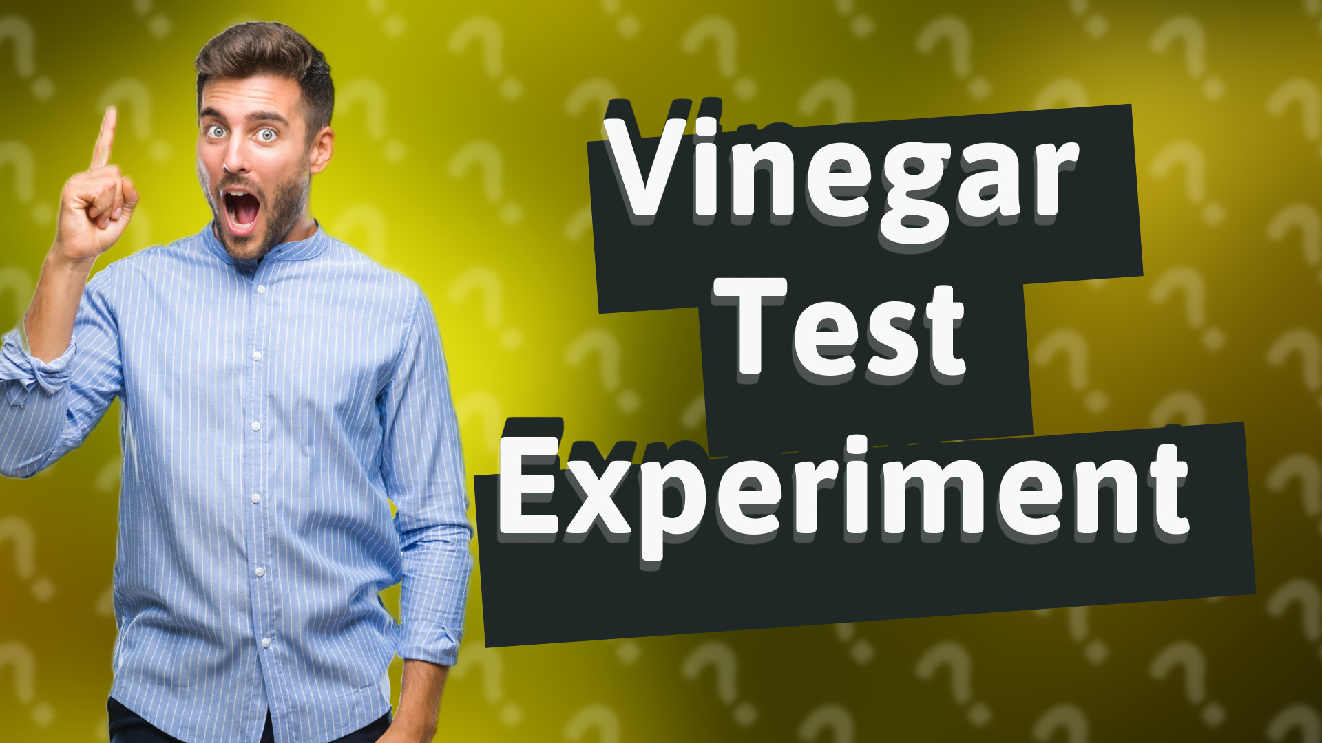 Vinegar Test Experiment