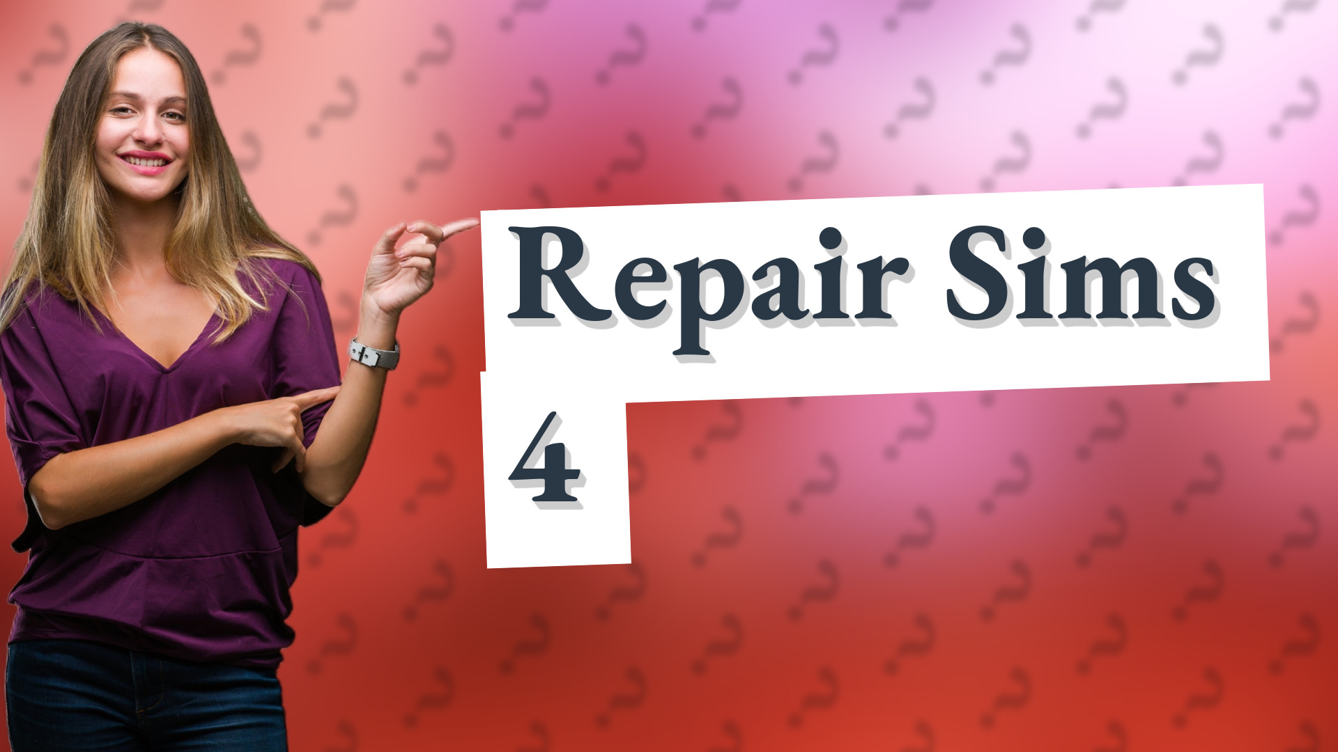 Repair Sims 4