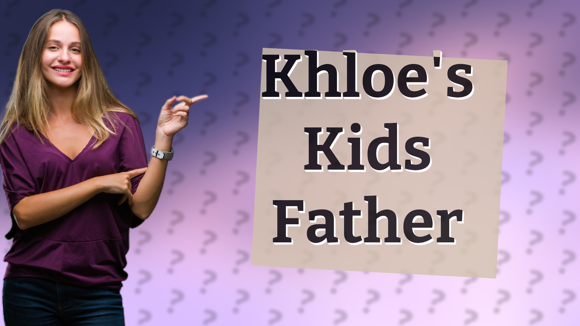 Khloe's Kids Father