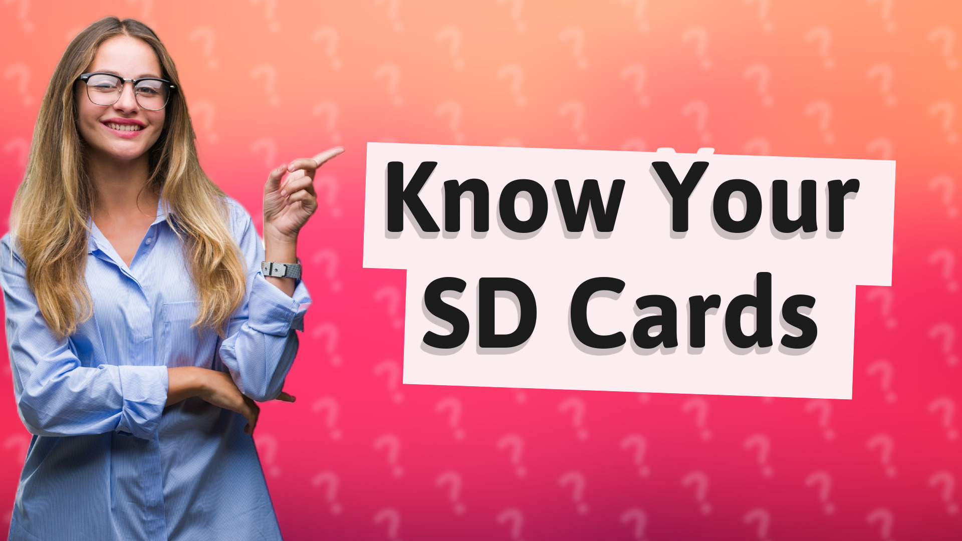 Know Your SD Cards