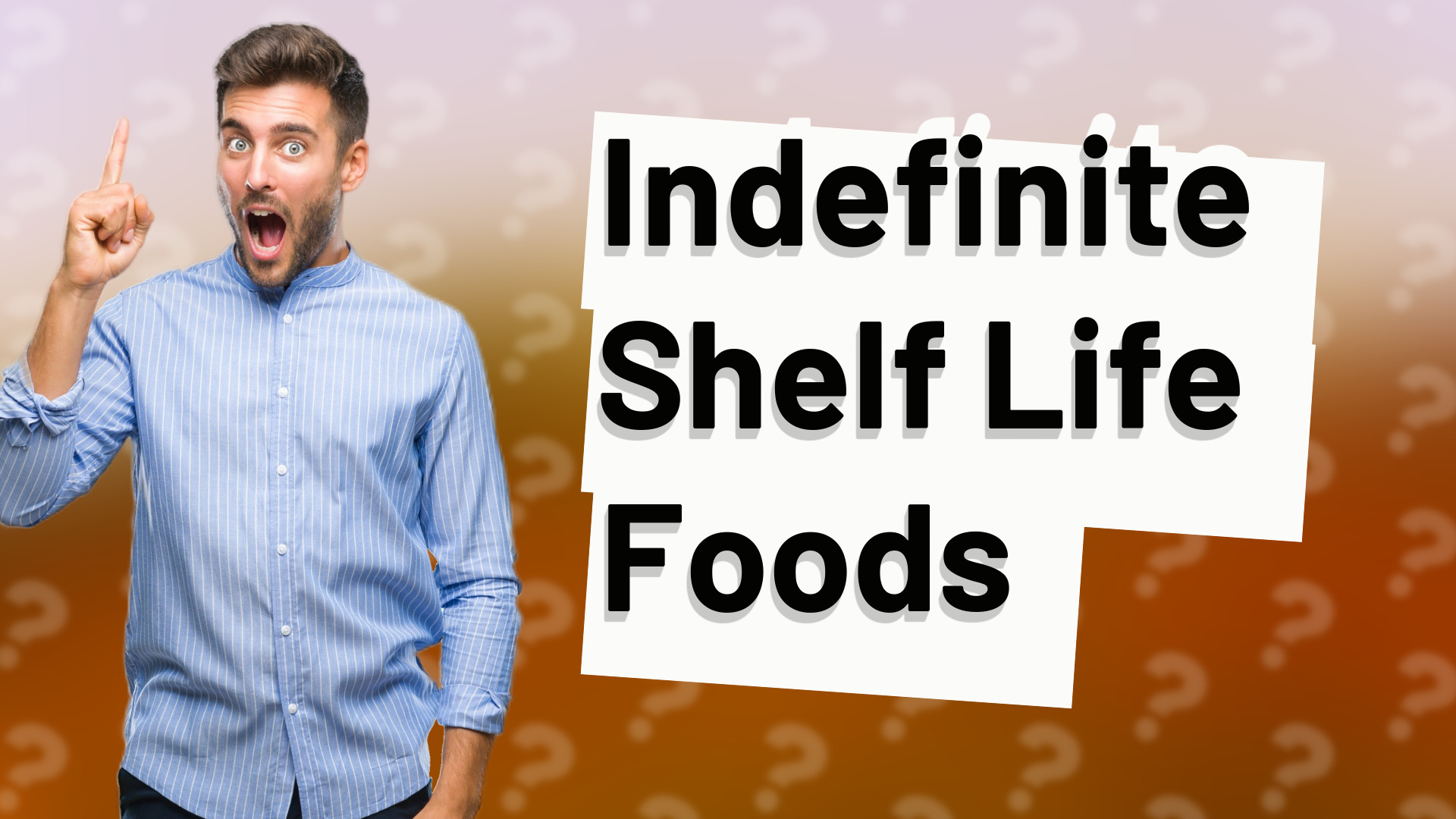 Indefinite Shelf Life Foods