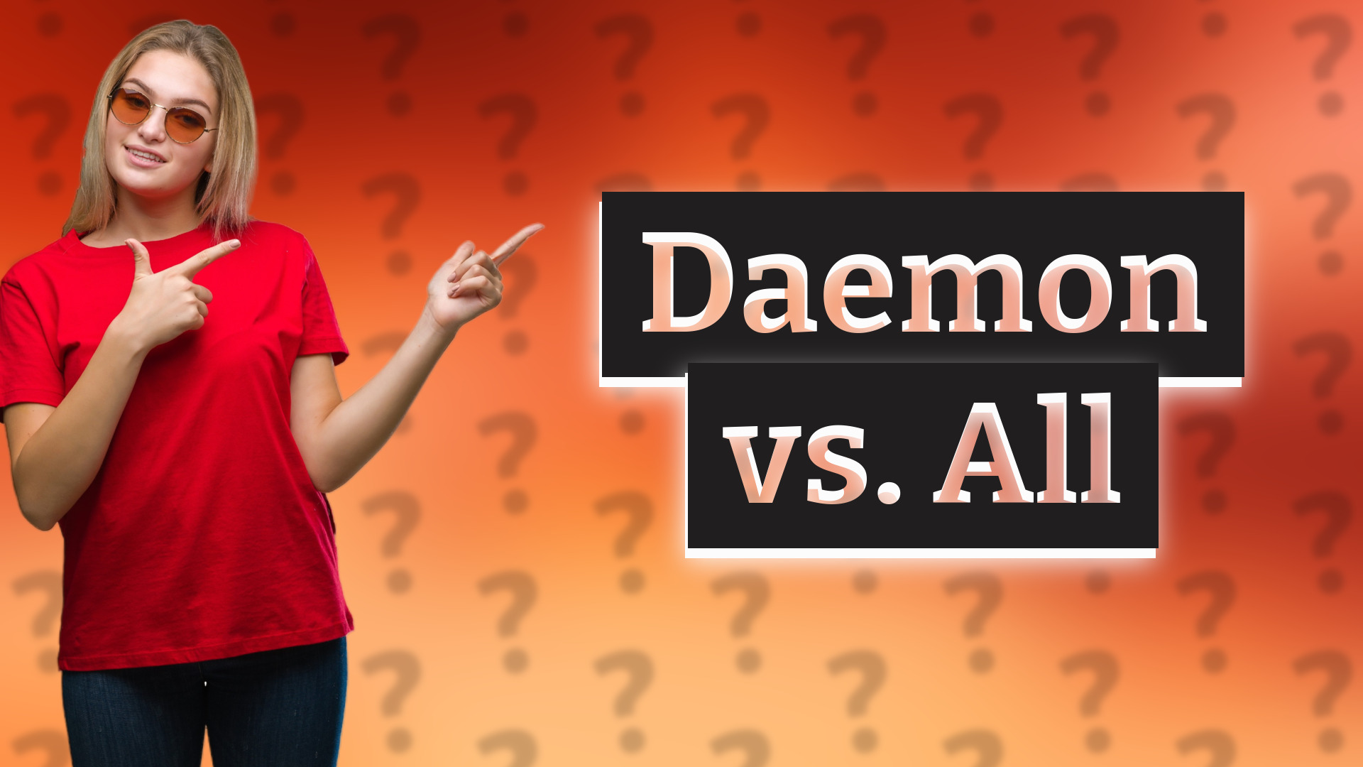 Daemon vs. All