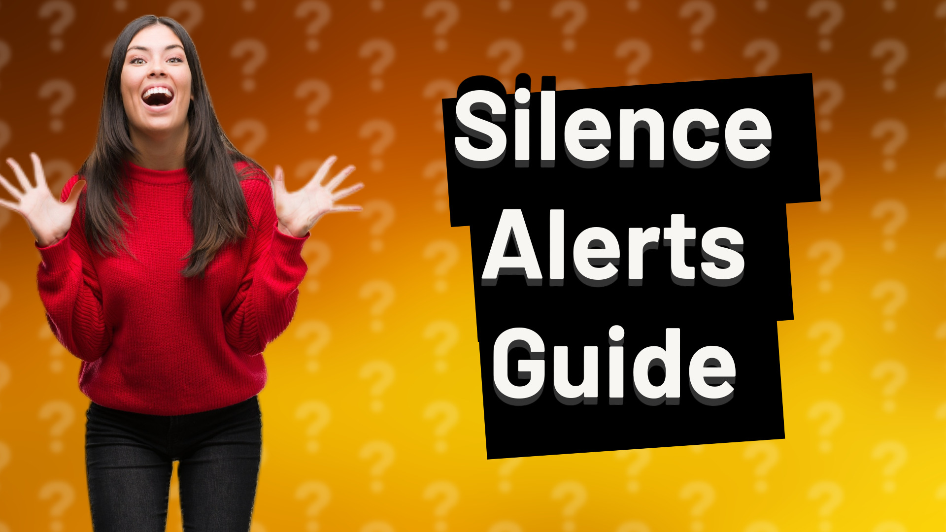 Silence Alerts Guide