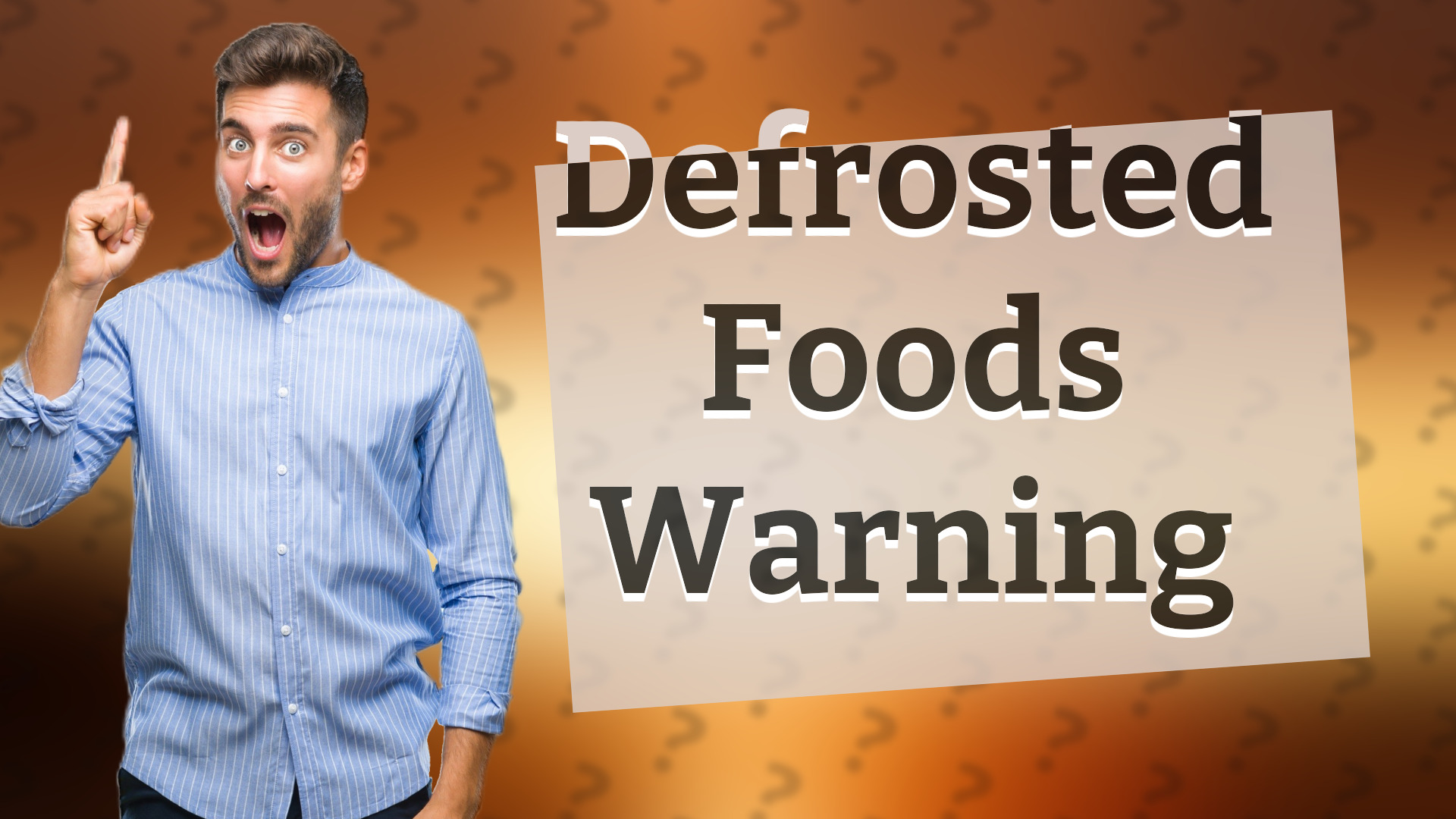 Defrosted Foods Warning