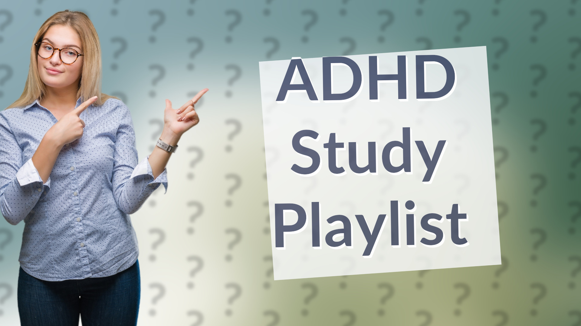ADHD Study Playlist