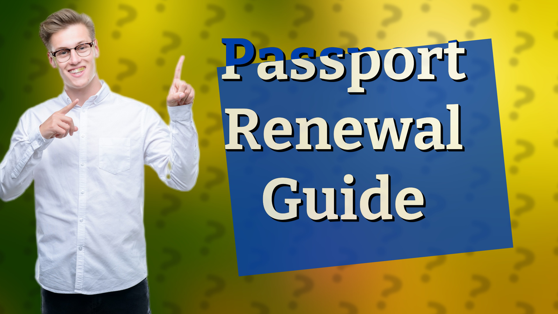Passport Renewal Guide