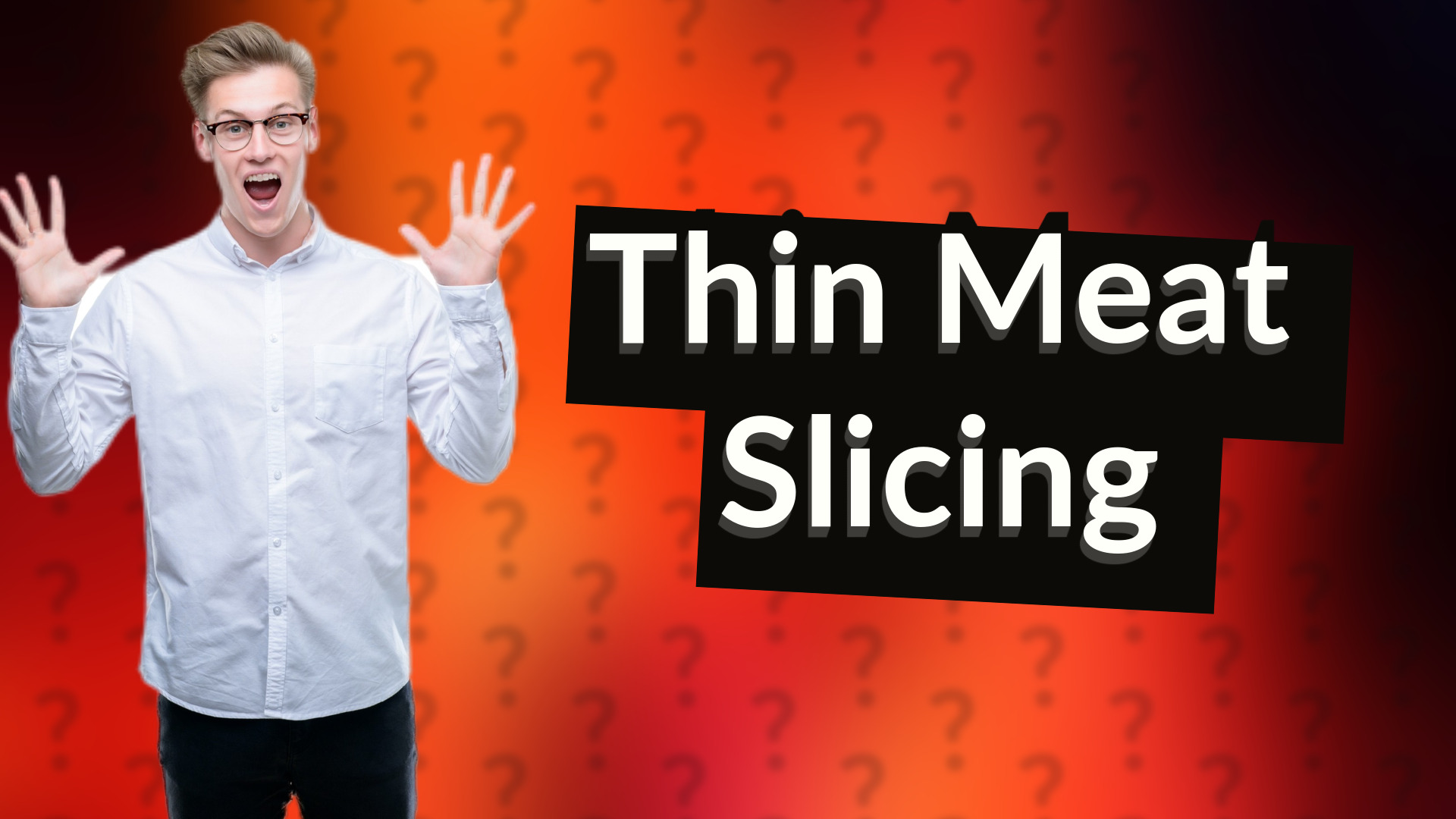 Thin Meat Slicing