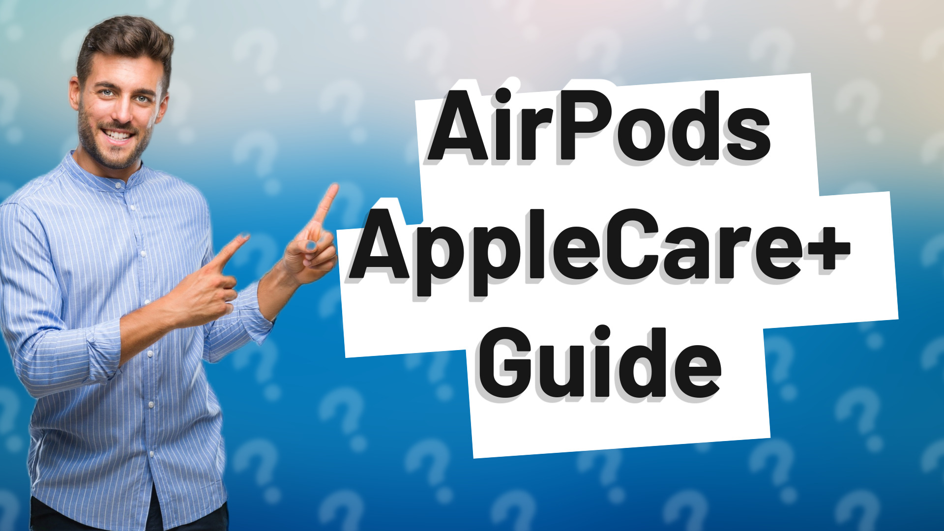 AirPods AppleCare+ Guide