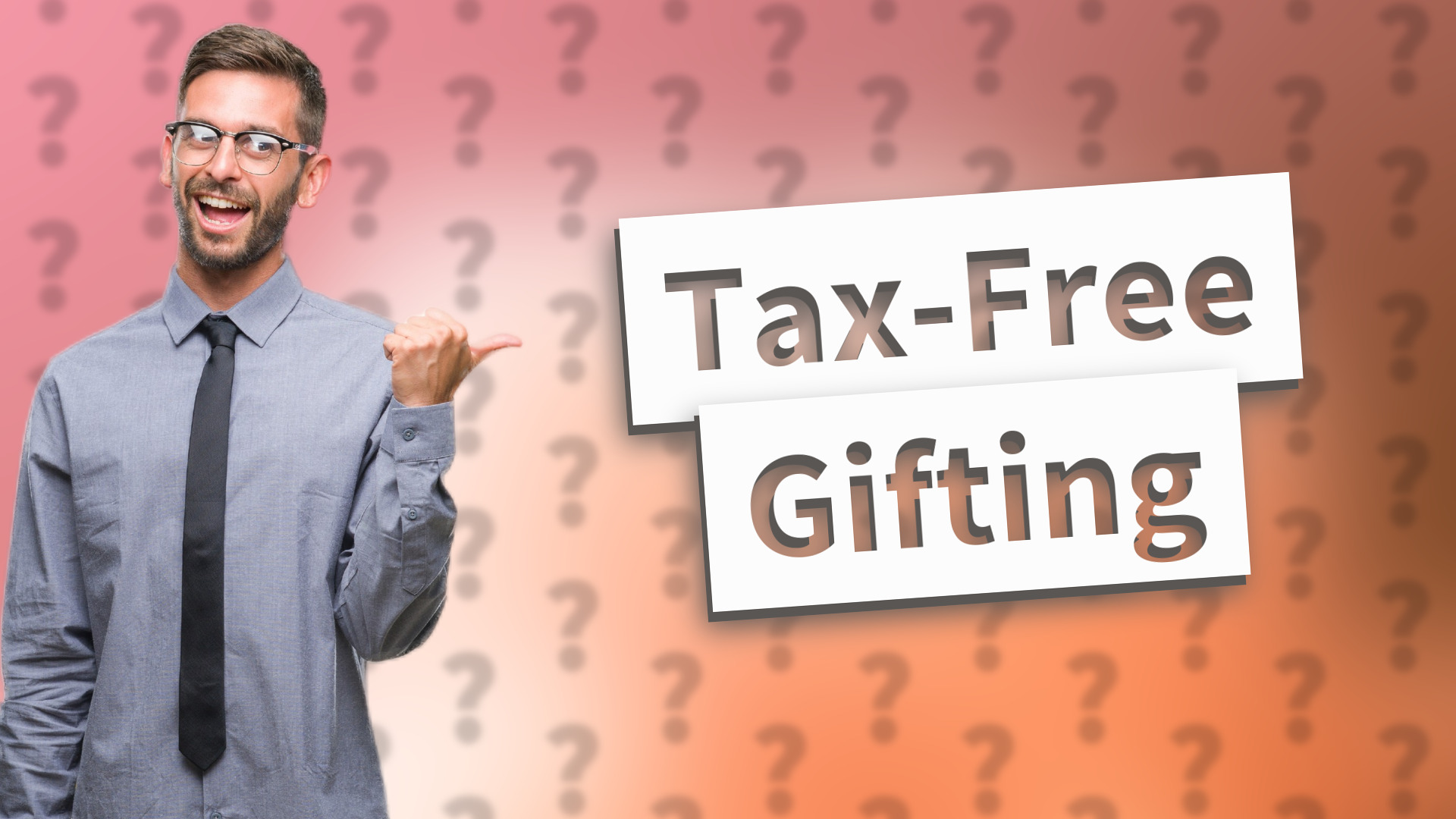 Tax-Free Gifting