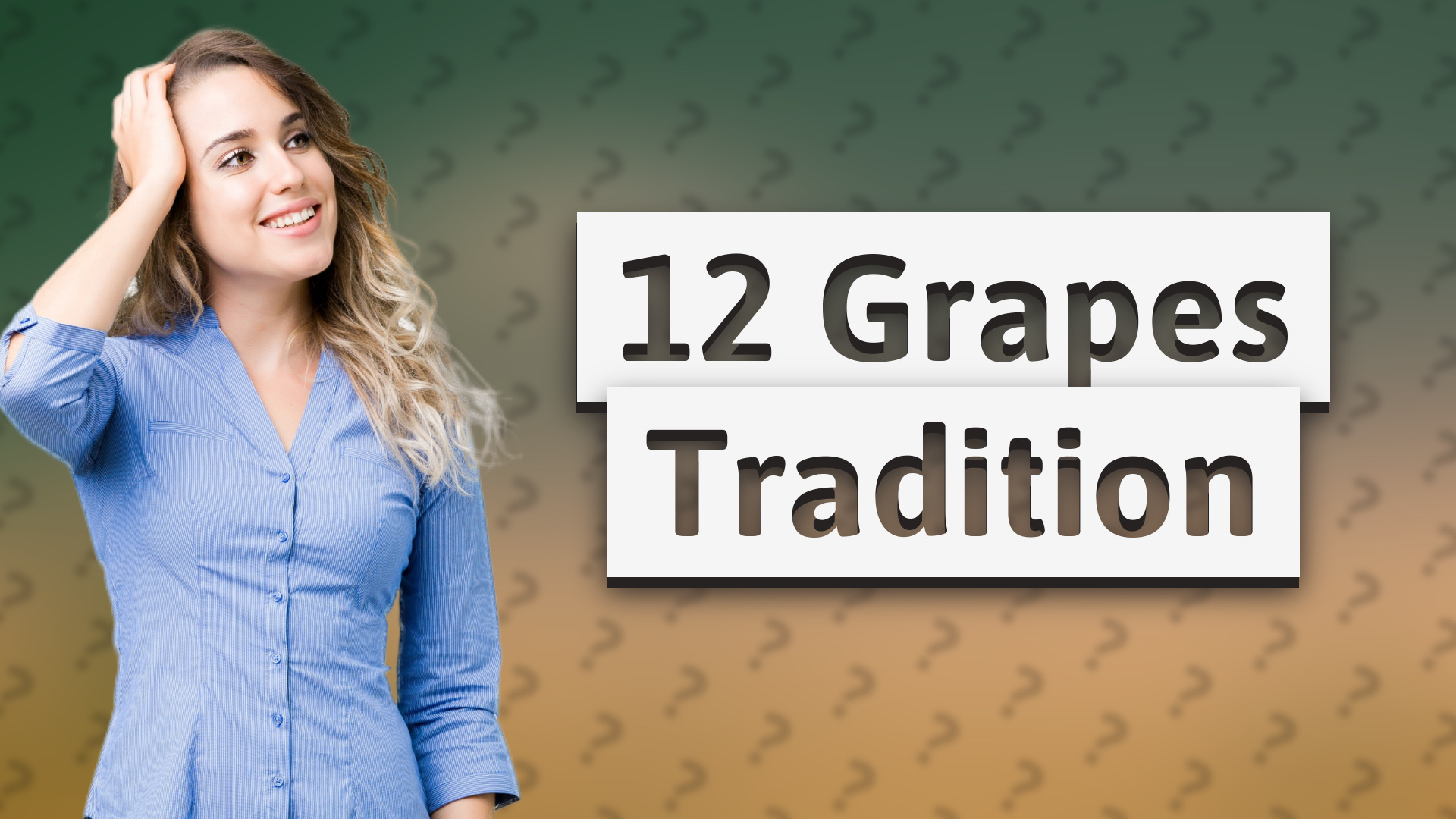 12 Grapes Tradition