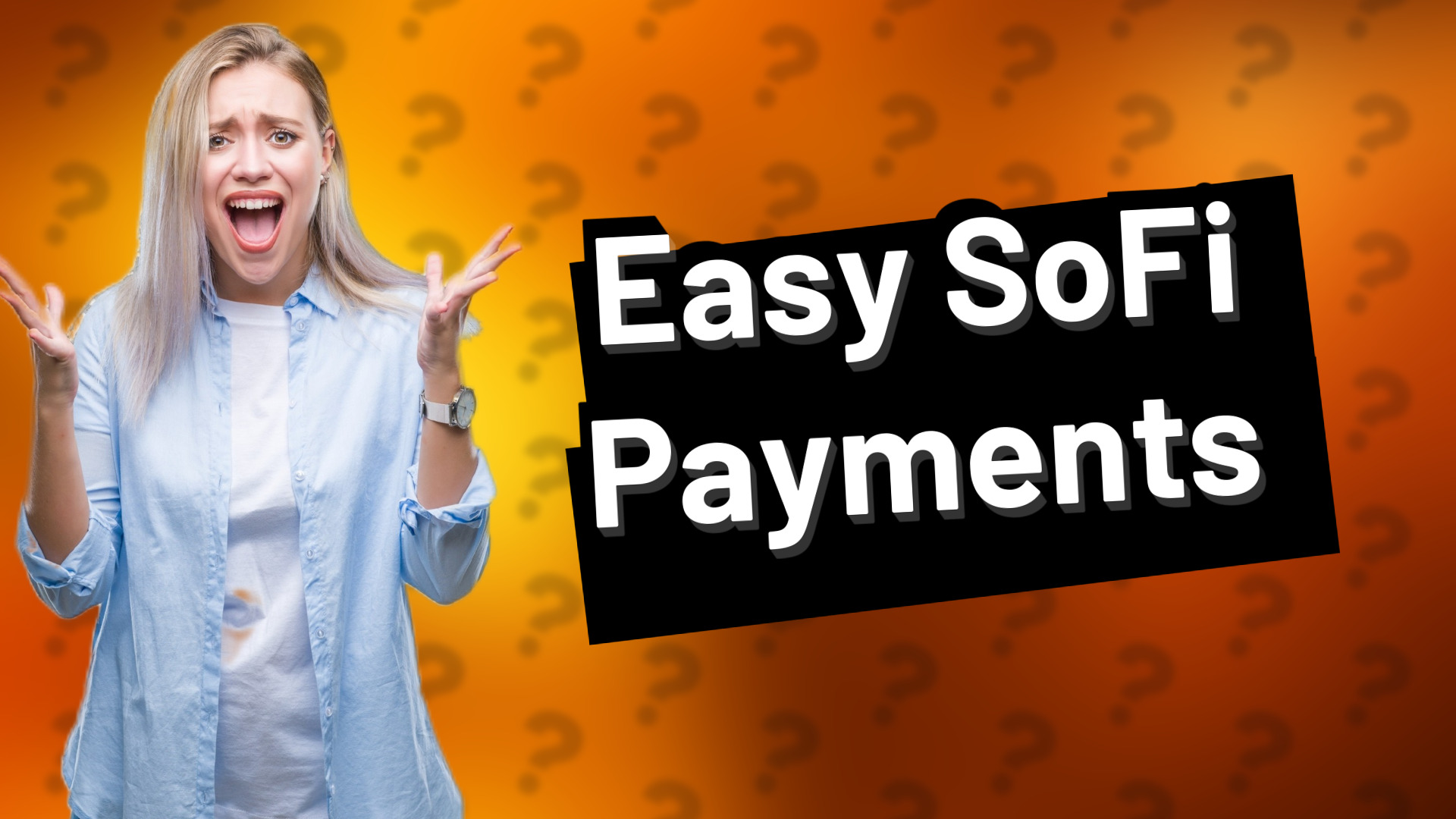 Easy SoFi Payments