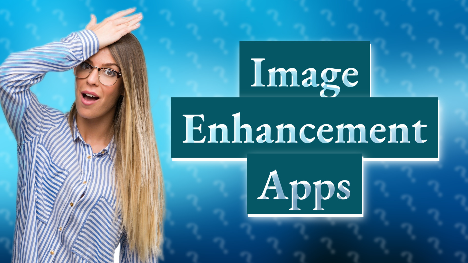 Image Enhancement Apps