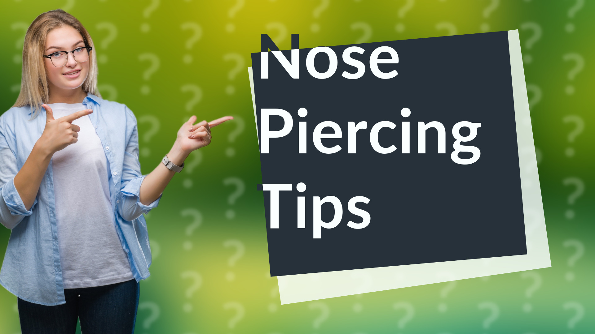 Nose Piercing Tips