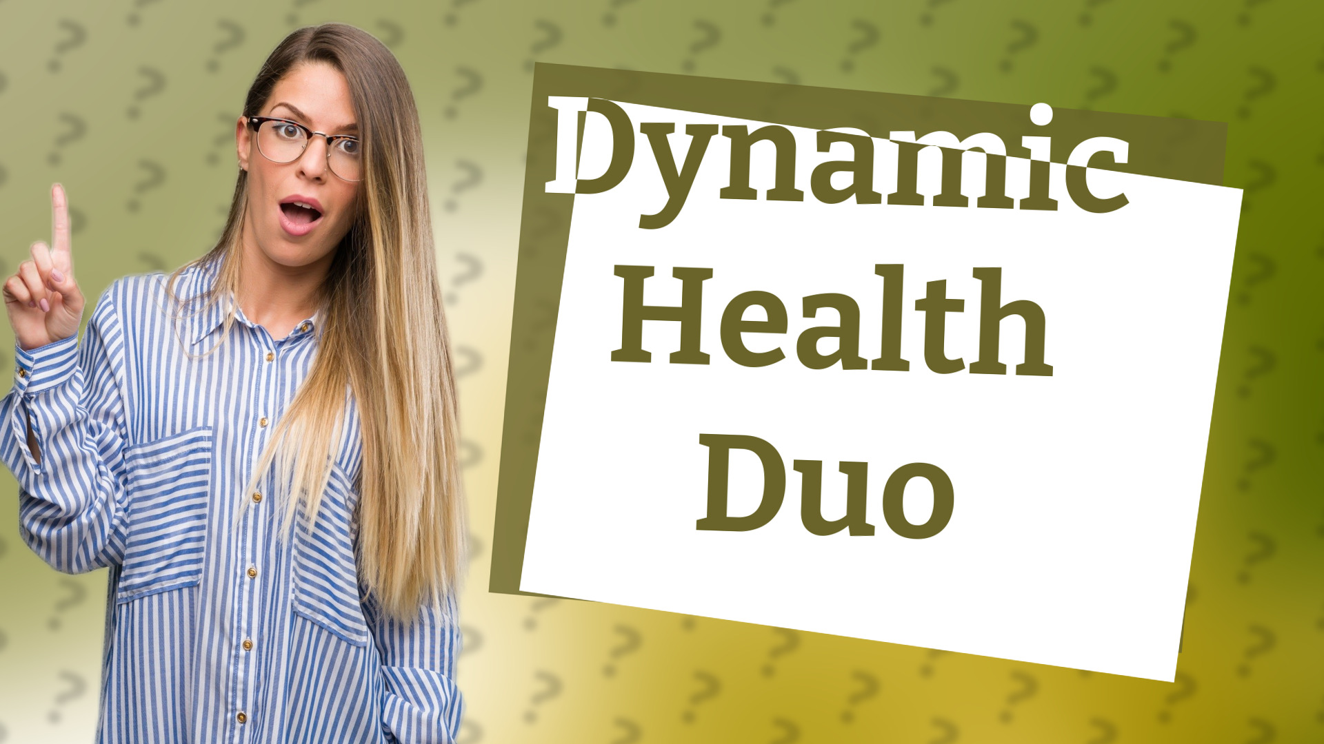 Dynamic Health Duo