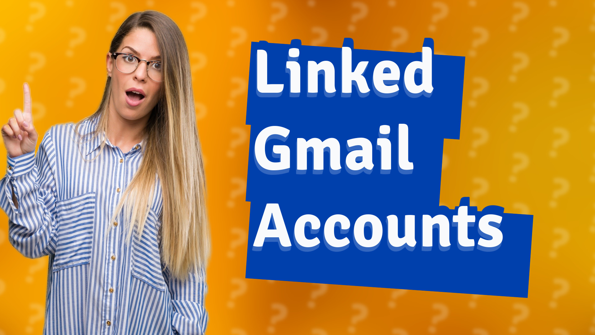 Linked Gmail Accounts