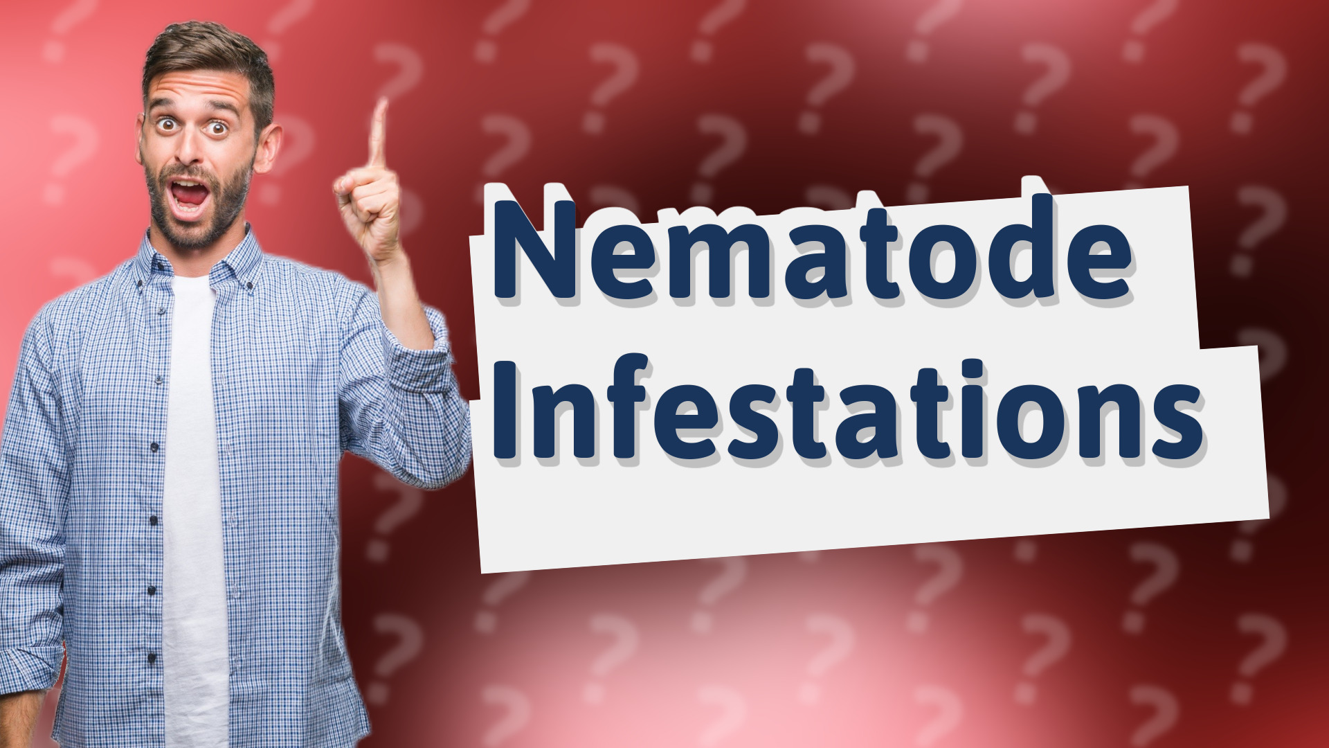 Nematode Infestations