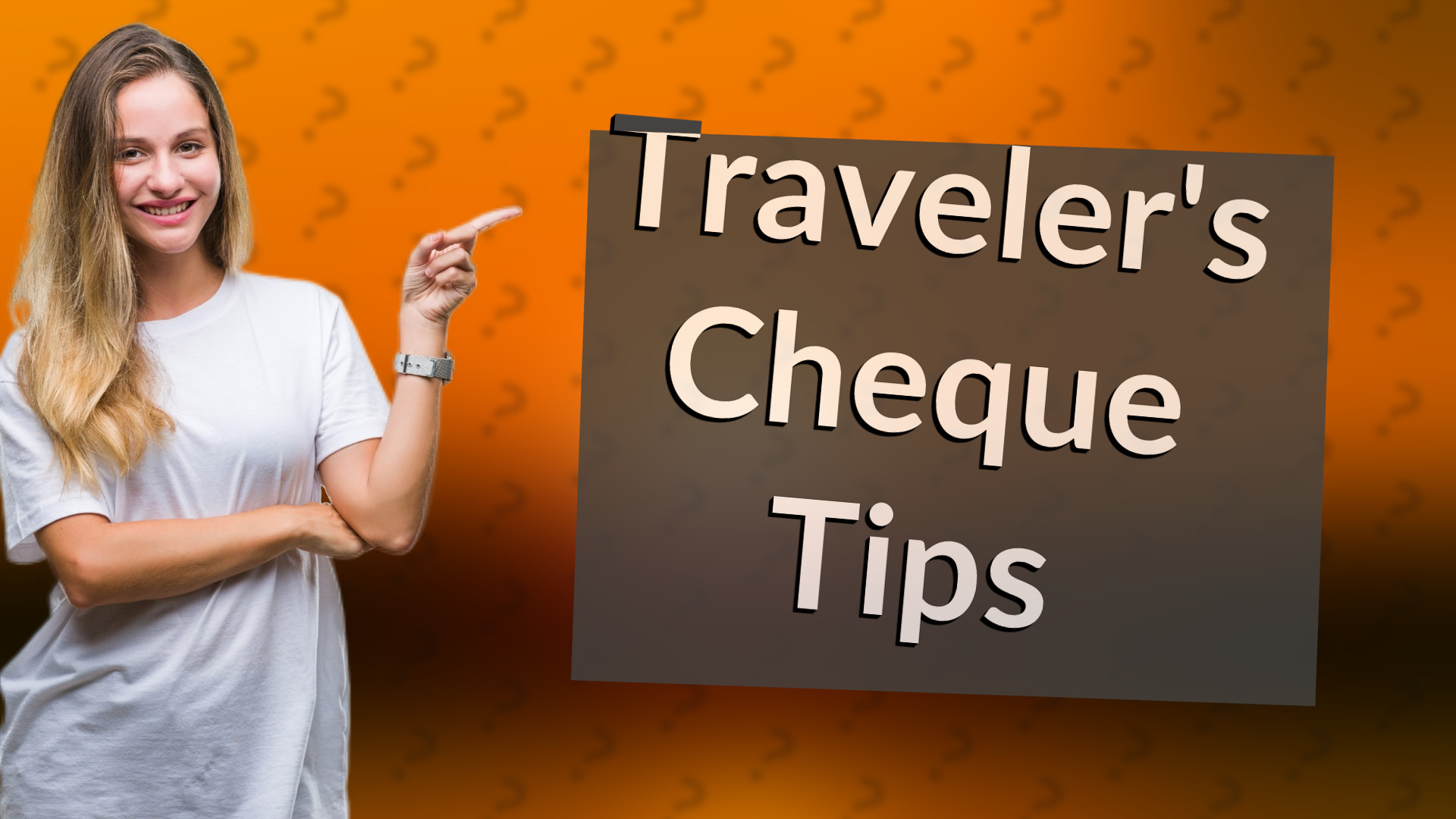 Traveler's Cheque Tips