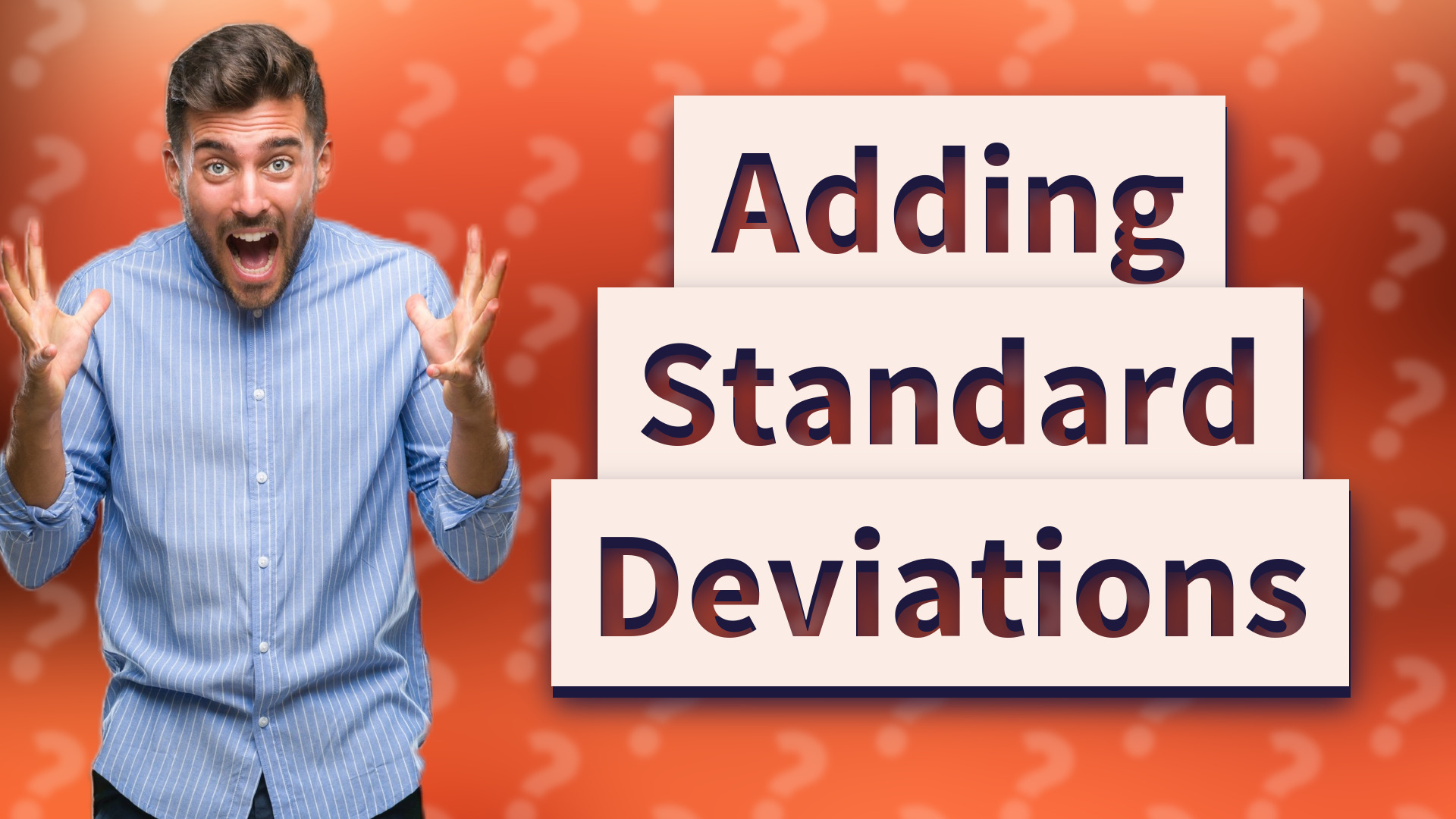 Adding Standard Deviations