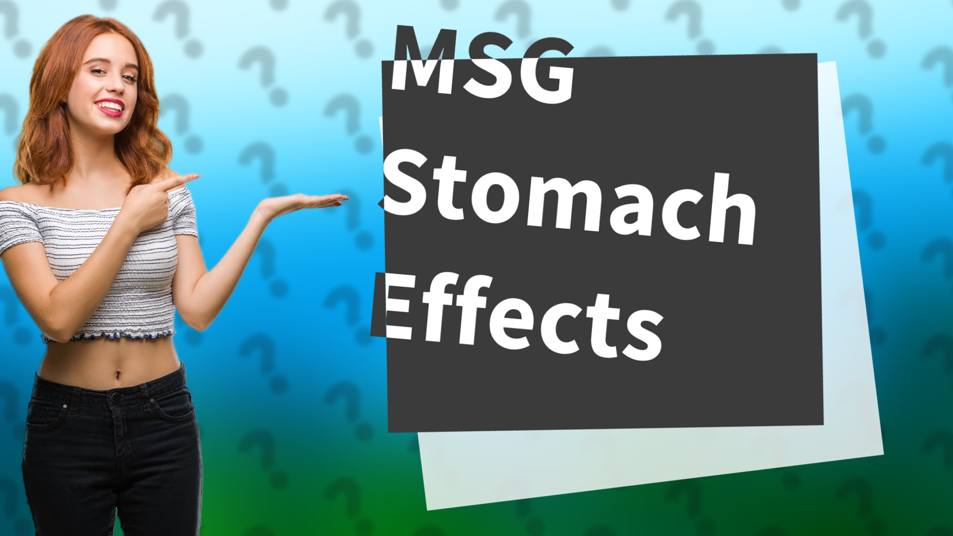 MSG Stomach Effects