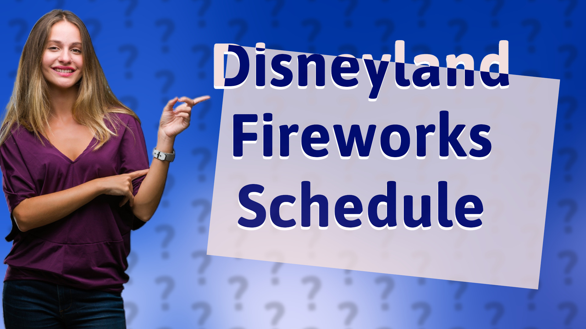 Disneyland Fireworks Schedule