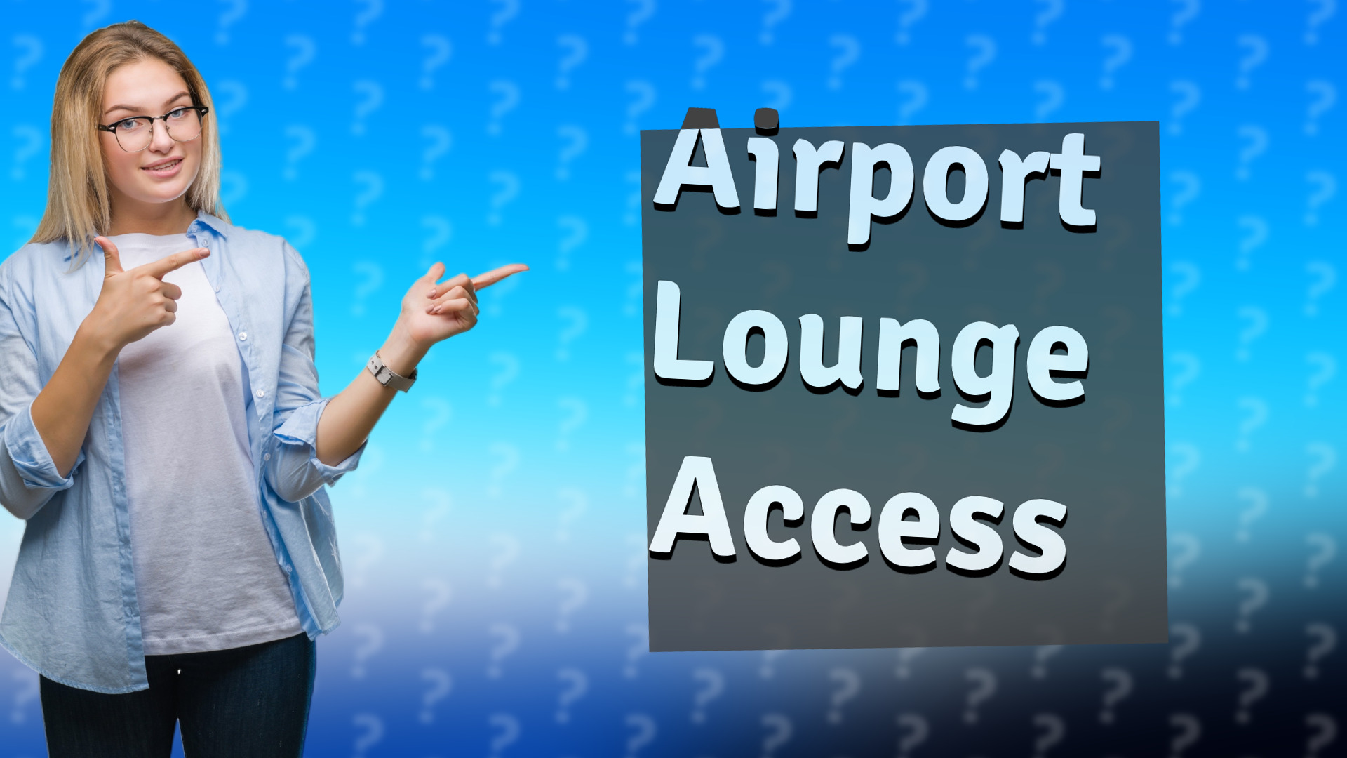 Airport Lounge Access