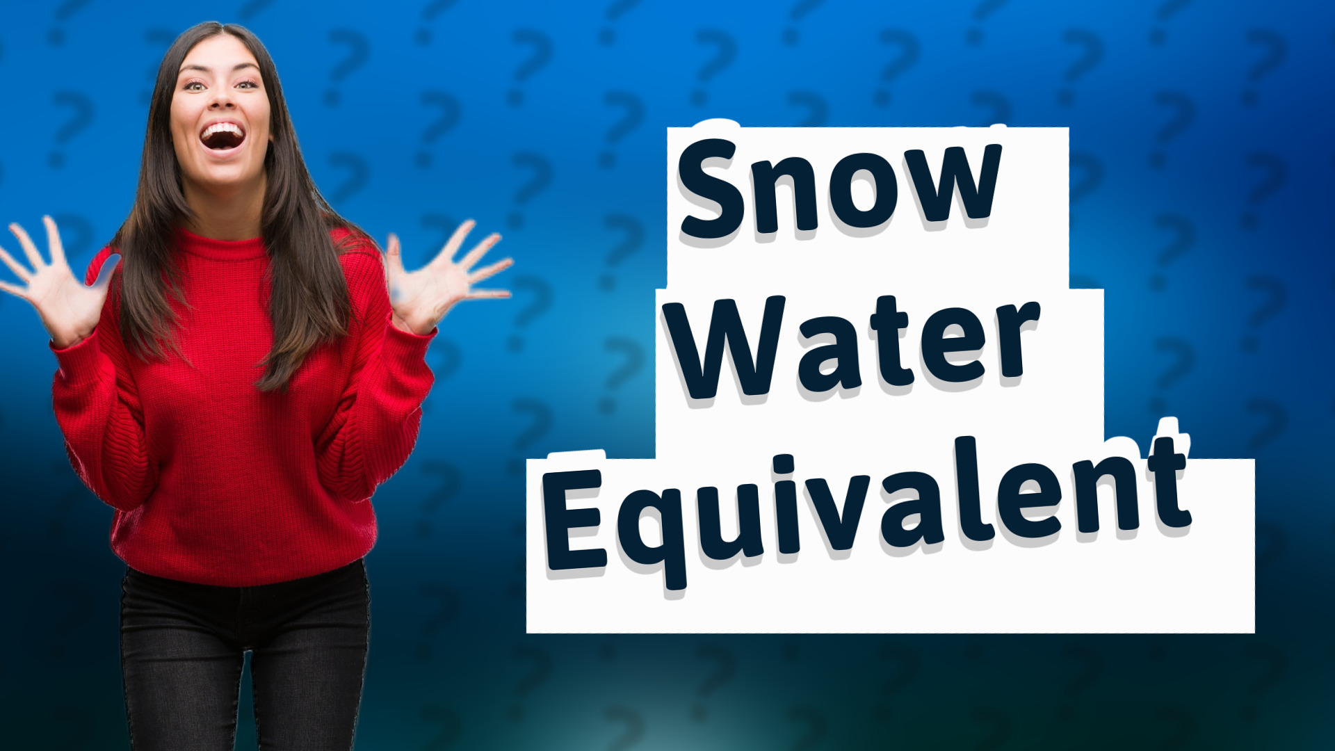 Snow Water Equivalent