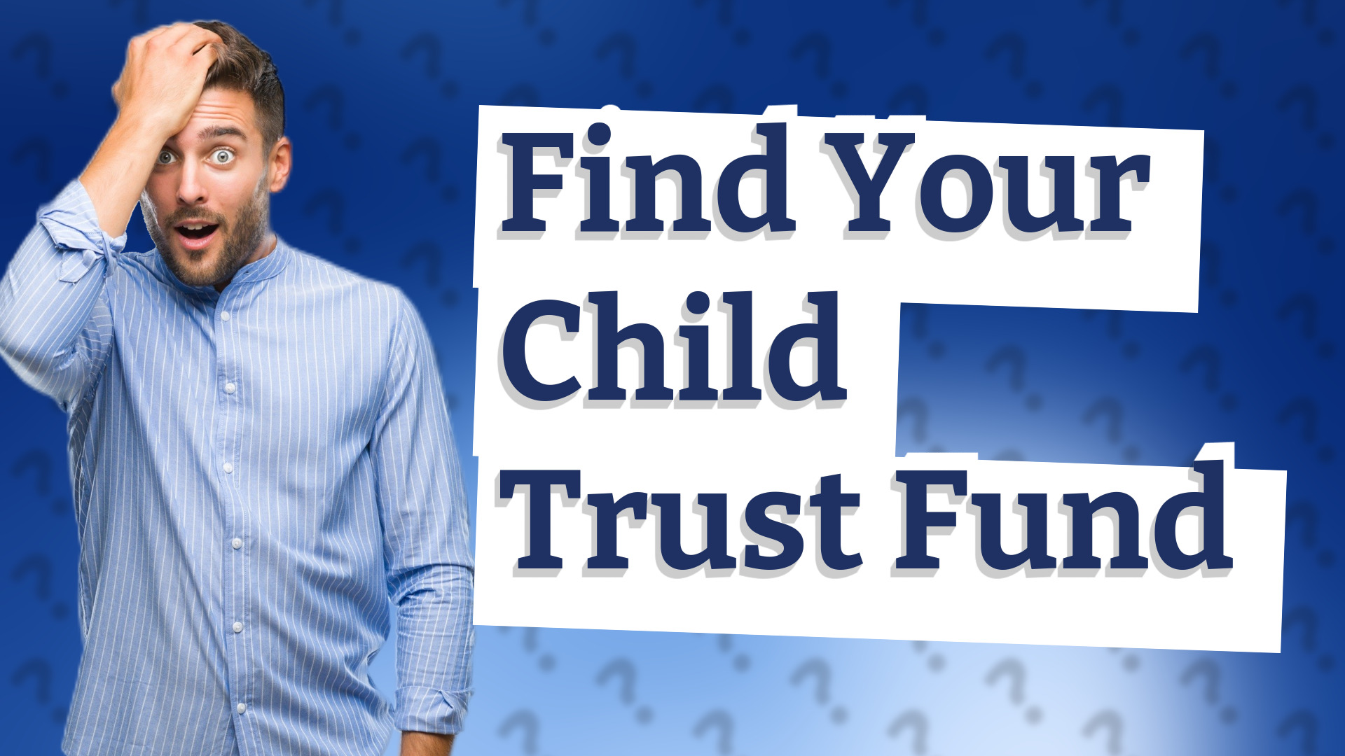 Find Your Child Trust Fund