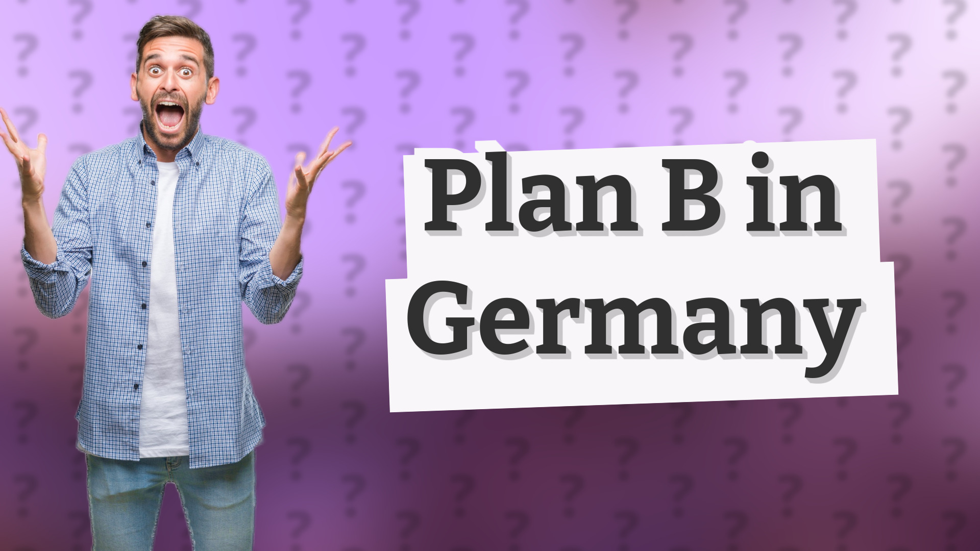 Plan B in Germany