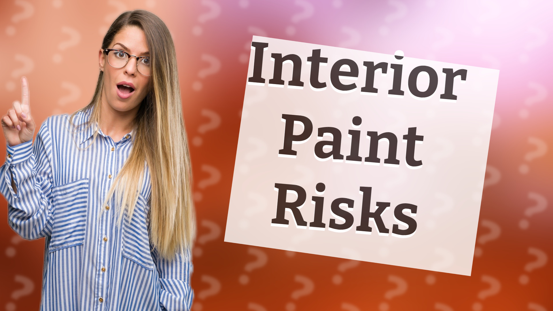Interior Paint Risks