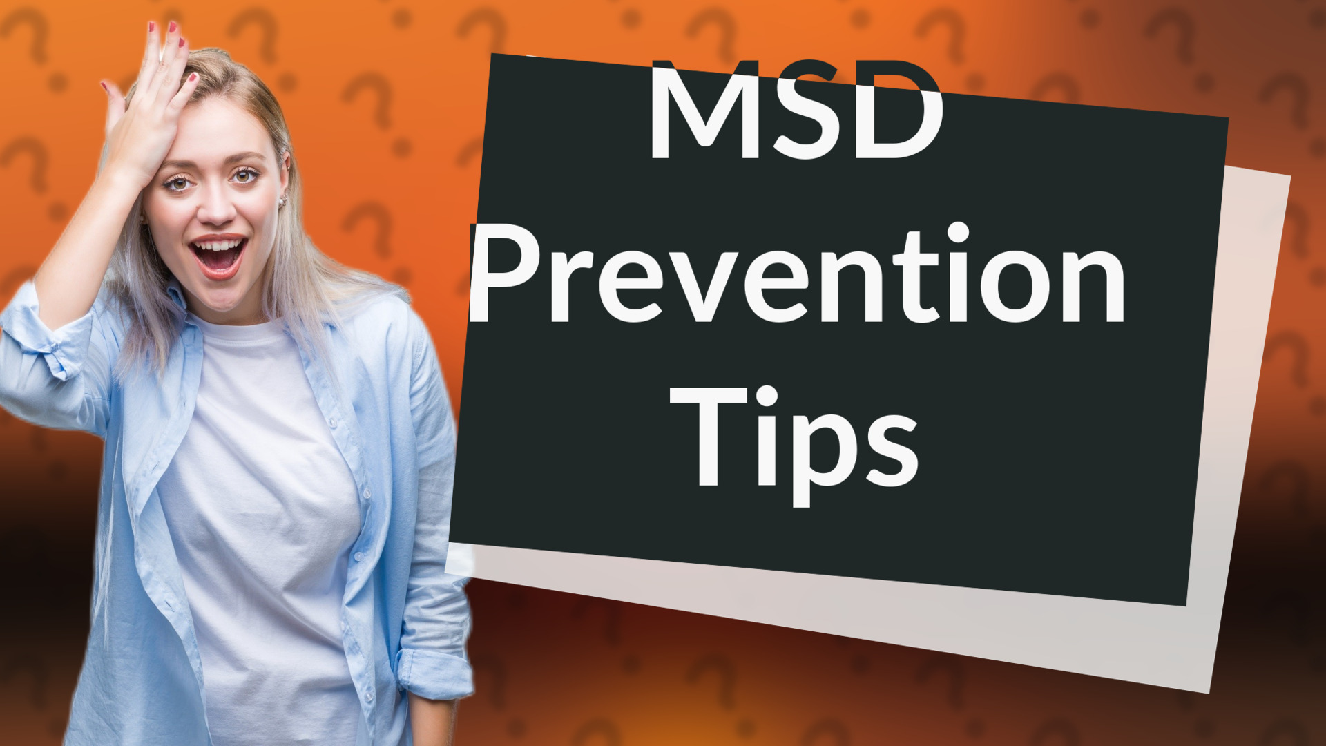 MSD Prevention Tips