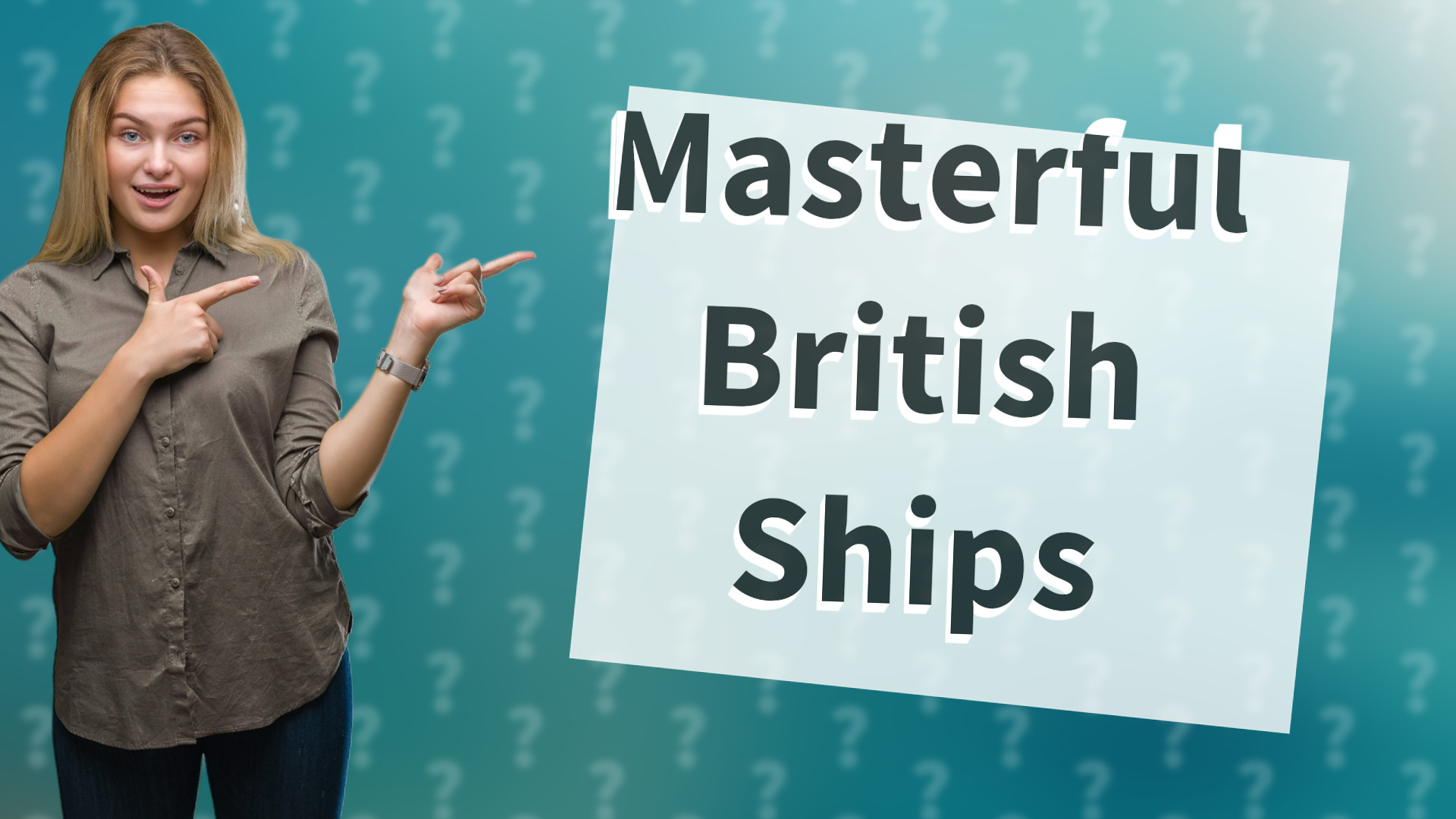 Masterful British Ships