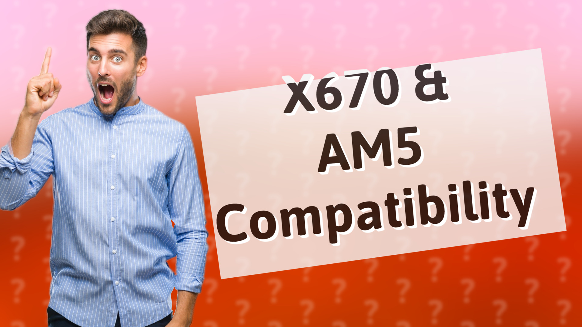 X670 & AM5 Compatibility