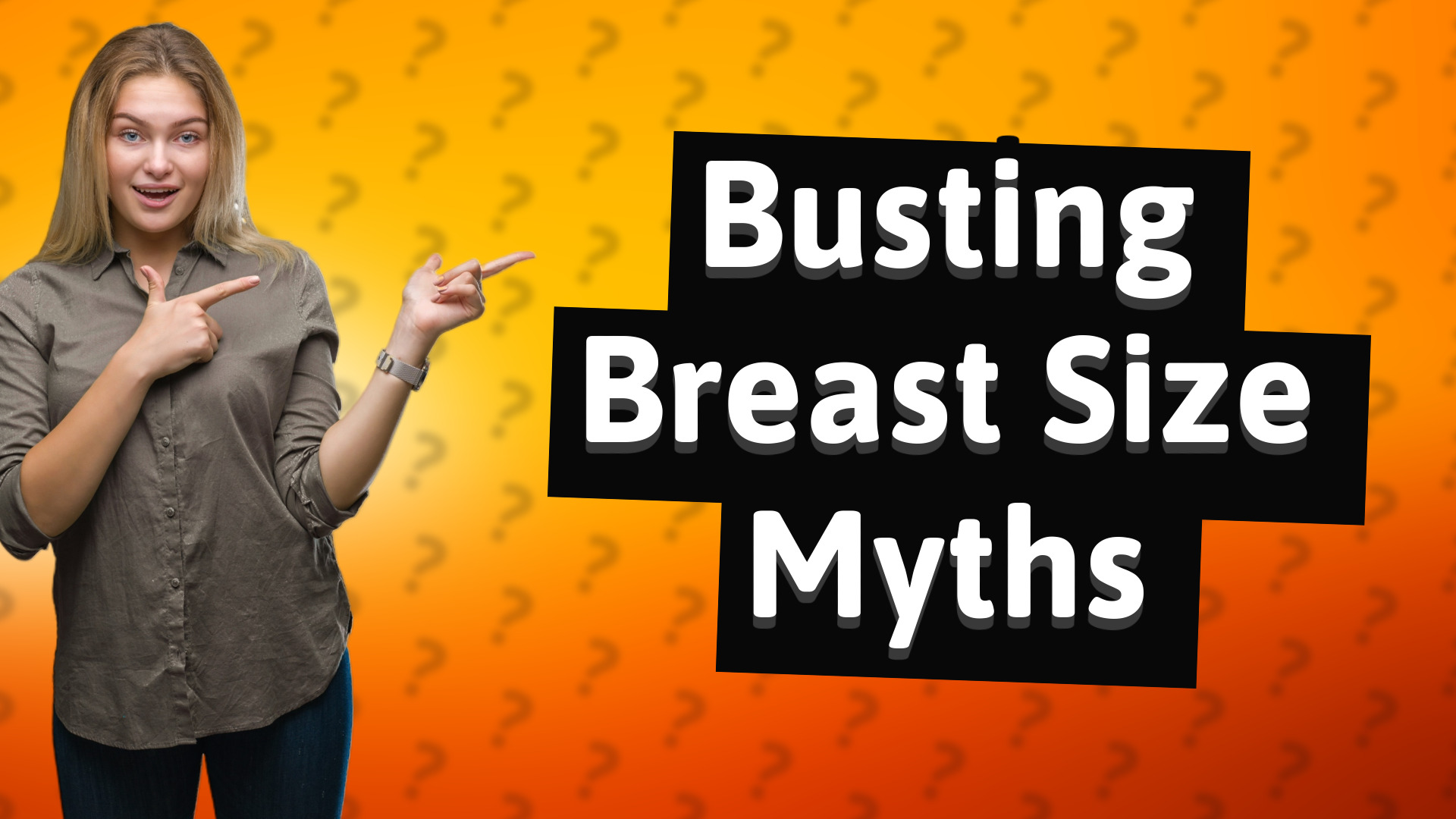 Busting Breast Size Myths