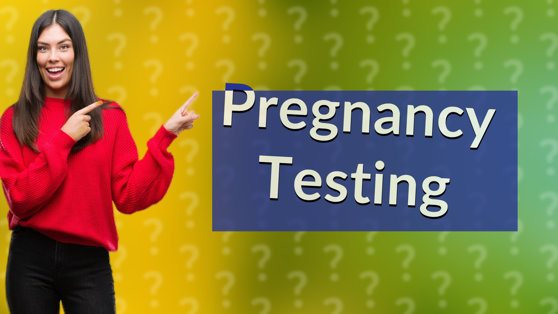 Pregnancy Testing