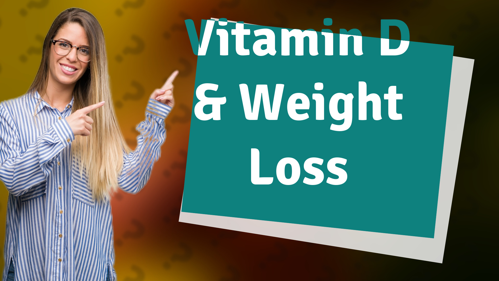 Vitamin D & Weight Loss