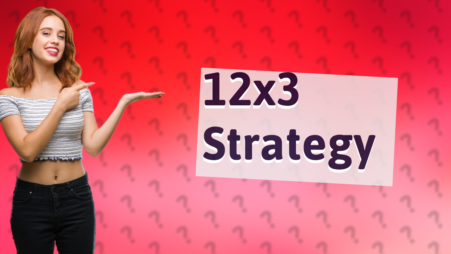 12x3 Strategy