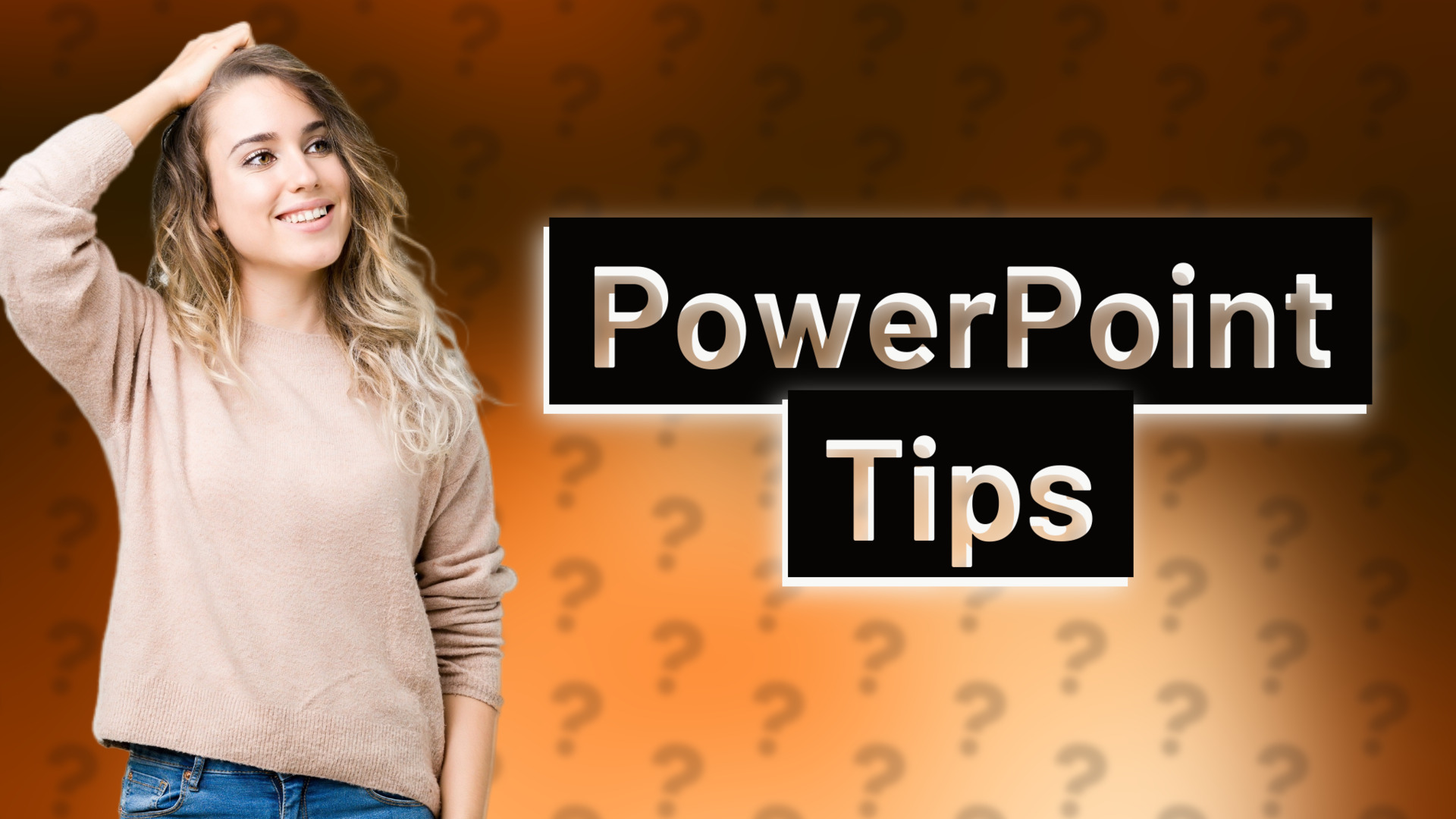 PowerPoint Tips