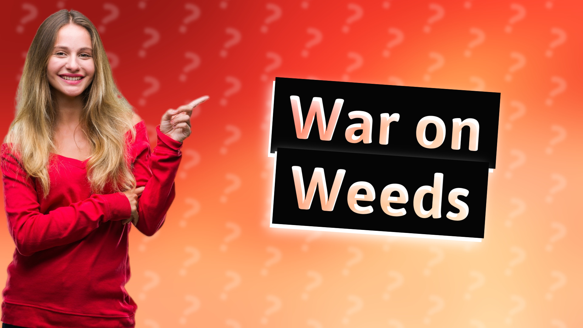 War on Weeds