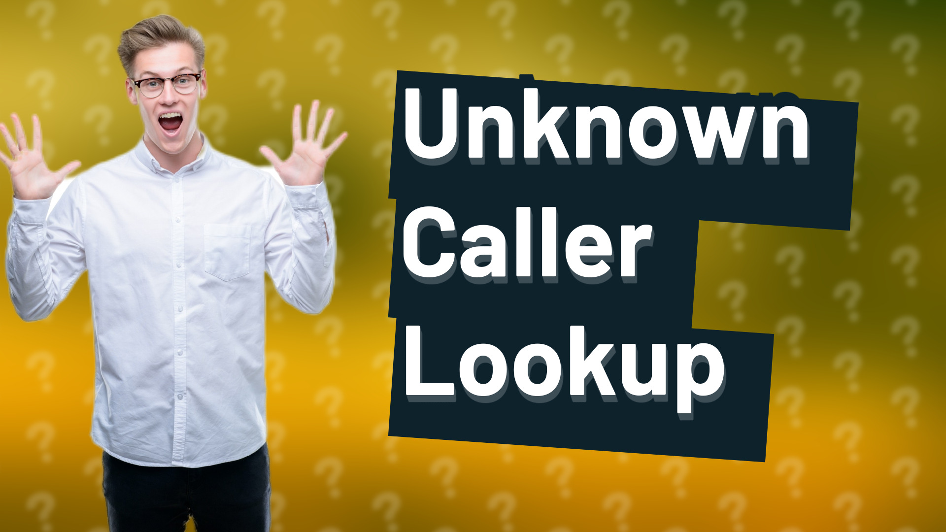 Unknown Caller Lookup