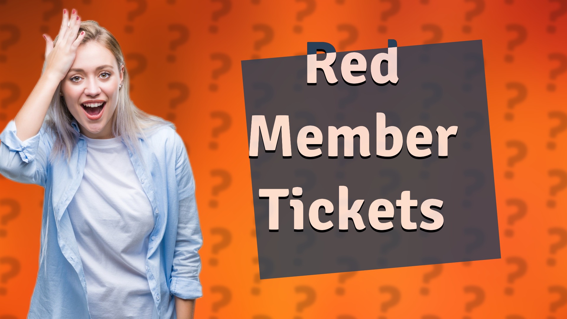 Red Member Tickets